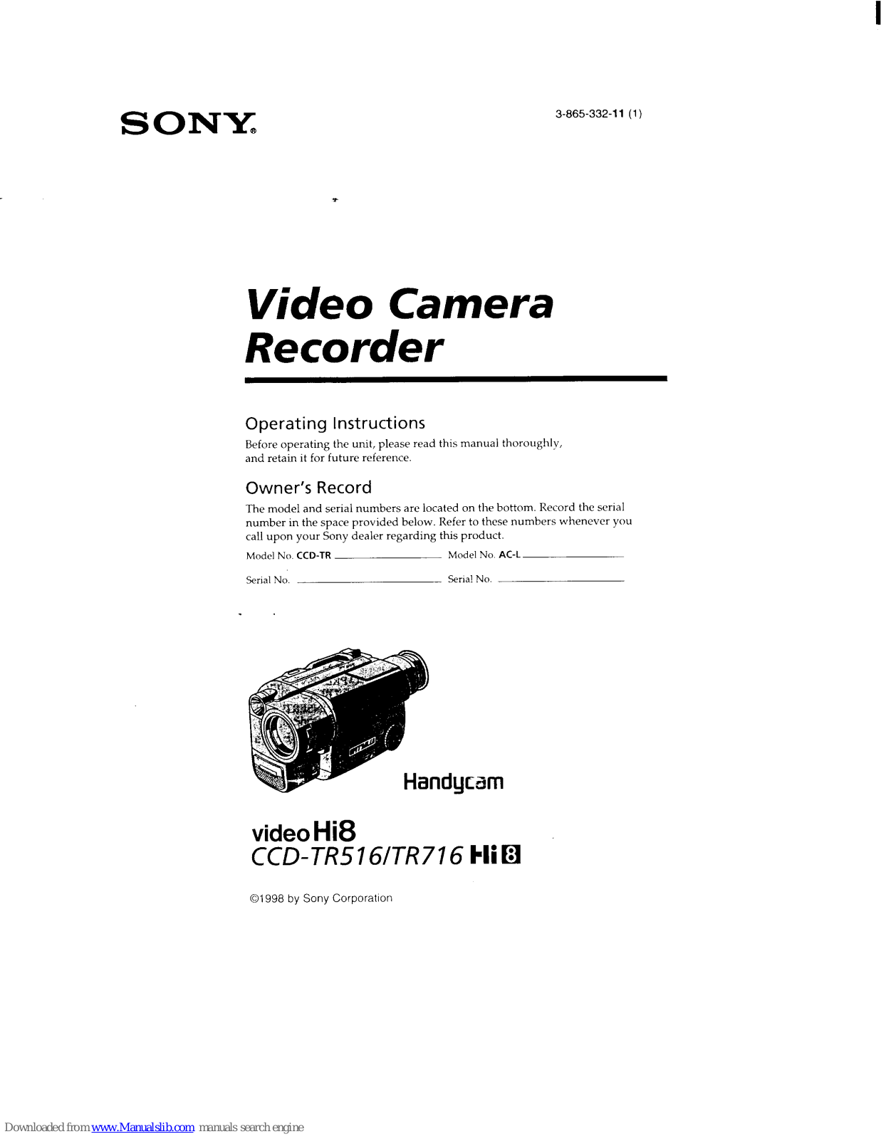 Sony CCD-TR716 Operating Instructions (primary manual), CCD-TR516 - Video Camera Recorder Hi8&trade, Handycam CCD-TR516 Operating Instructions Manual