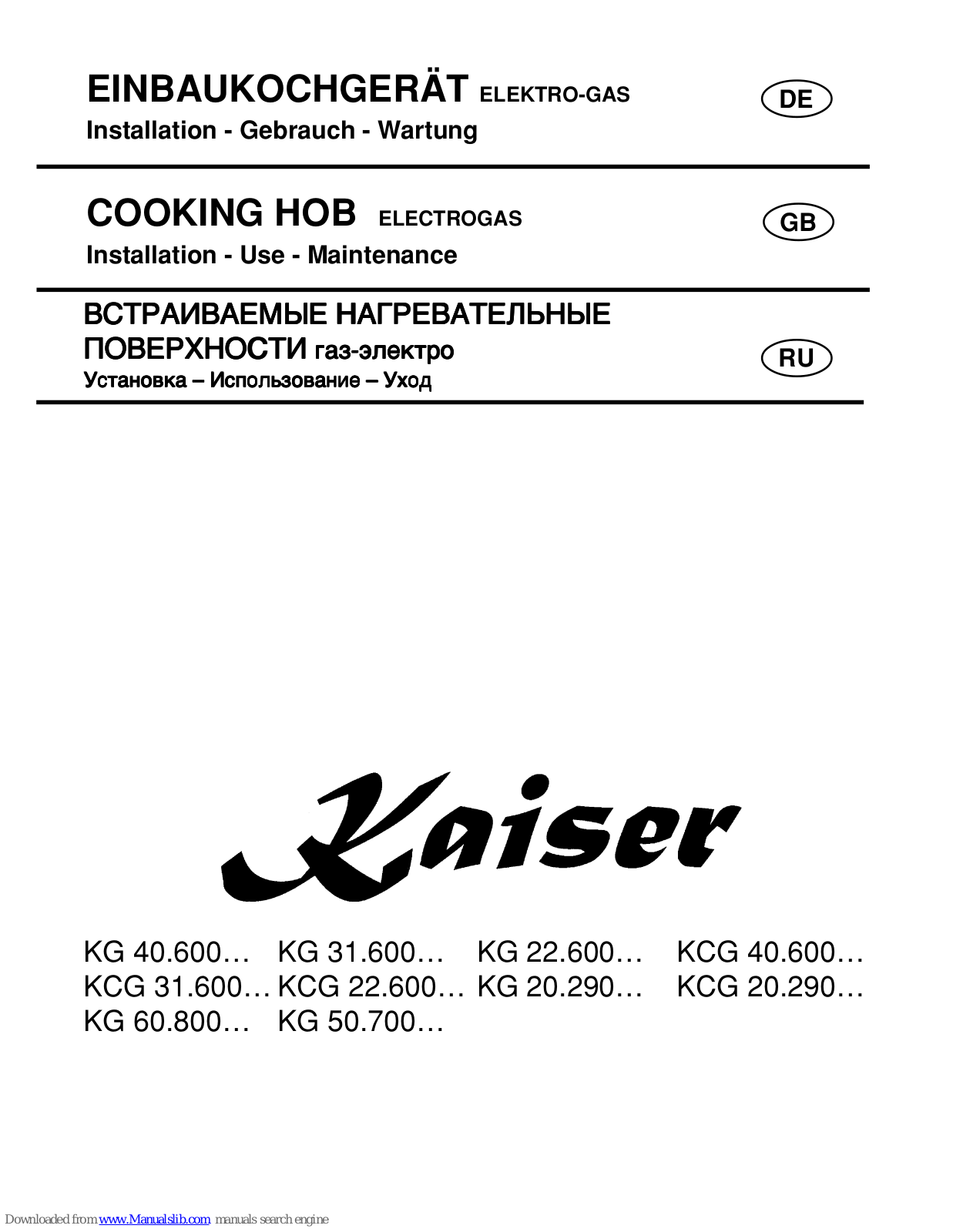 Kaiser KG 31.600 Series, KCG 31.600 Series, KG 60.800 Series, KG 50.700 Series, KG 22.600 Series Installation & Use Manual