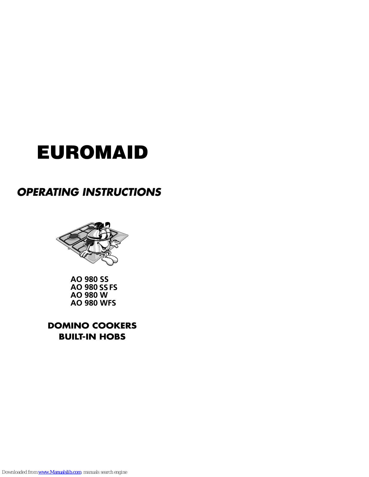 Euromaid AO 980 SS, AO980 WFS, AO 980 SS FS, AO 980 W Operating Instructions Manual