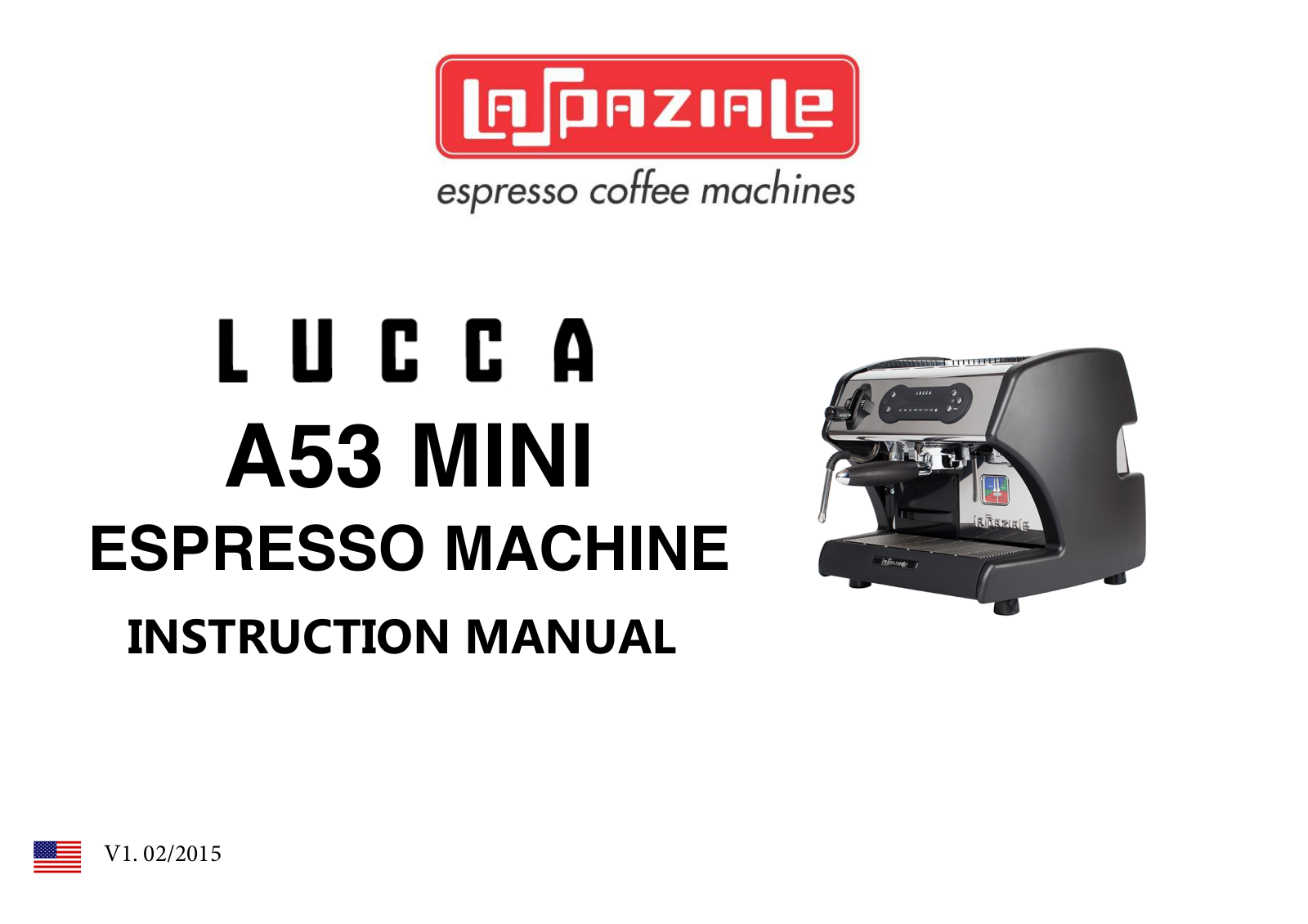 La Spaziale A53 Mini User Manual