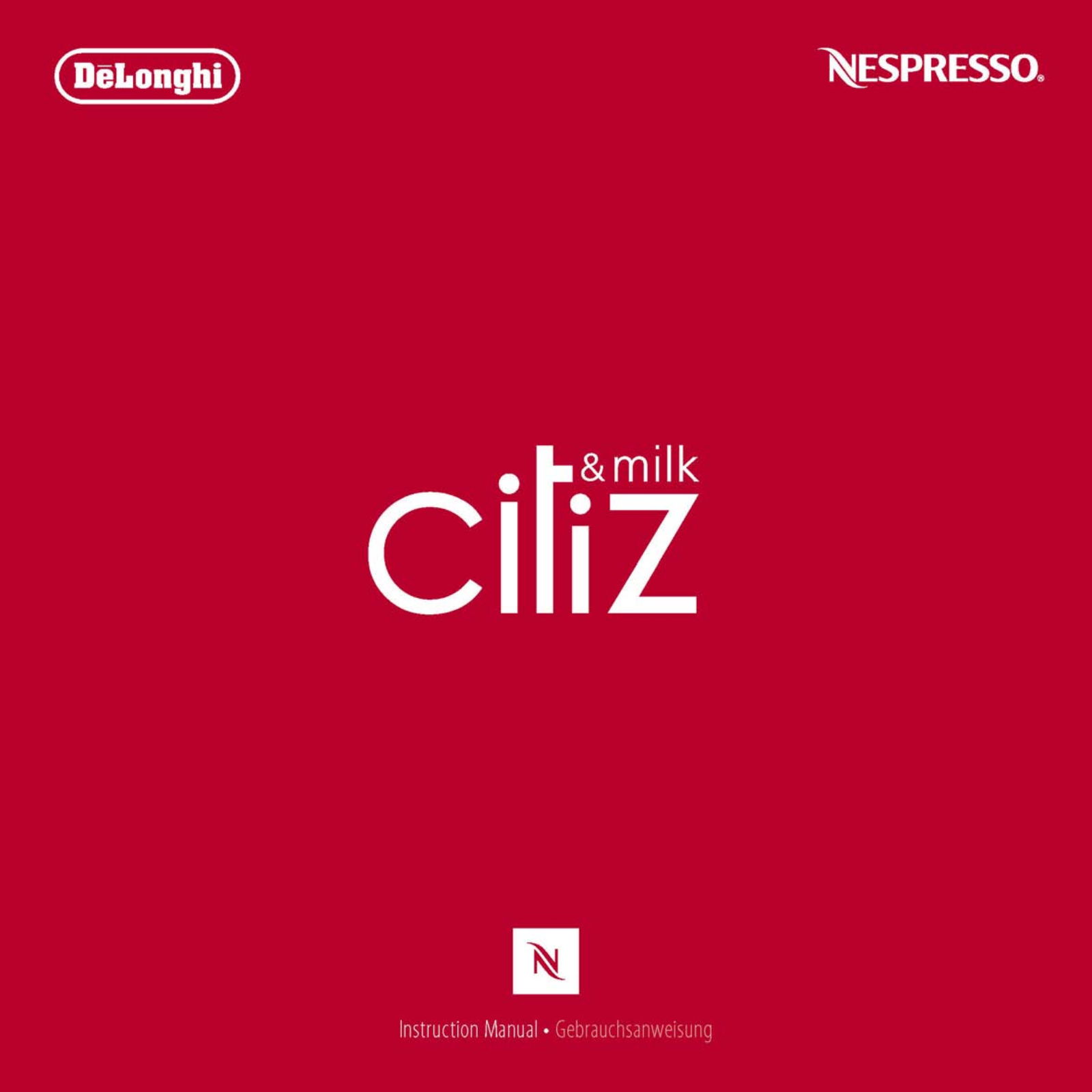 NESPRESSO DELONGHI CITIZ AND MILK User Manual