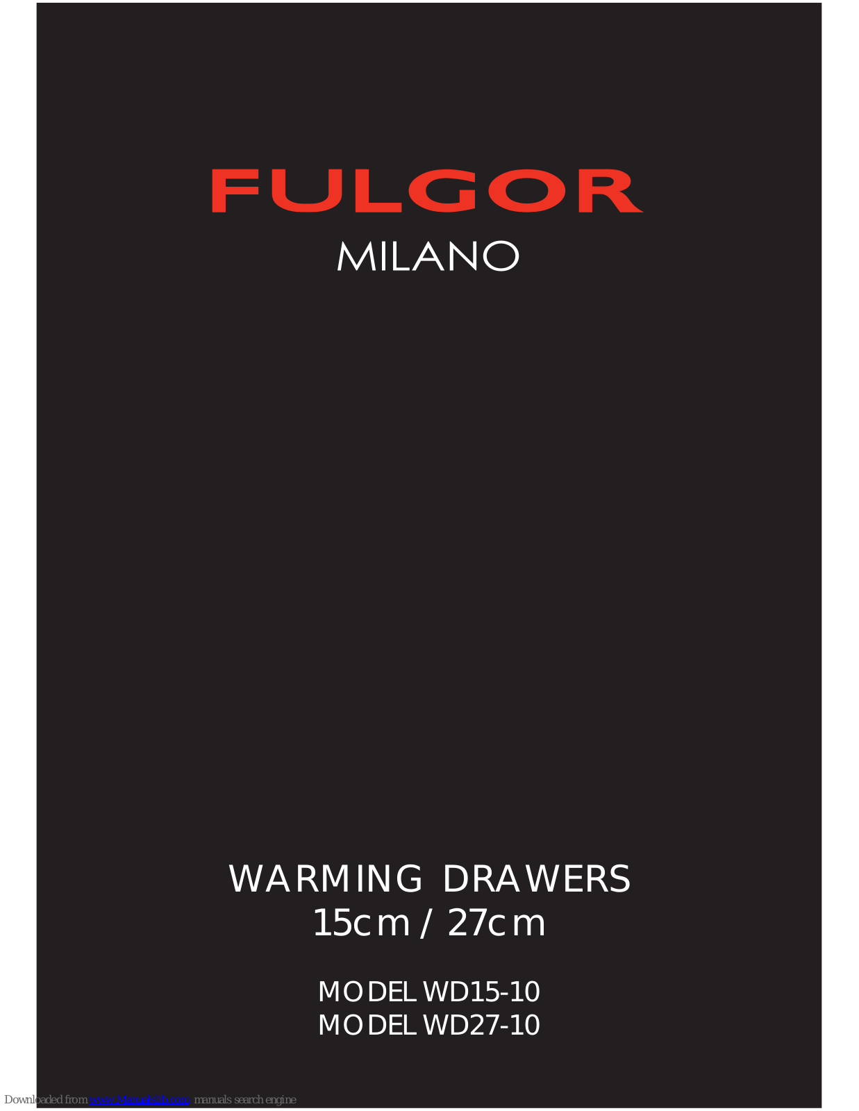 Fulgor Milano WD15-10, WD27-10 User Manual