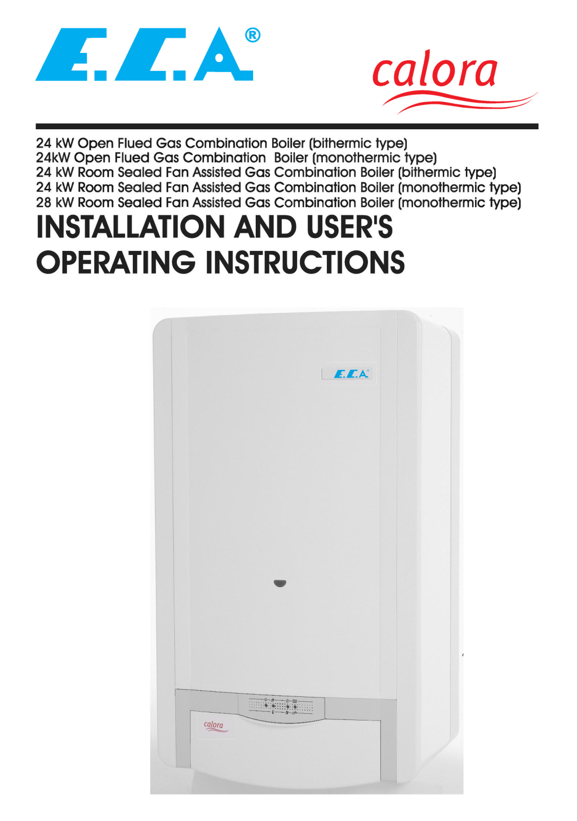 E.C.A. CA 24 BB, CA 24 HB, CA 24 BM, CA 24 HM, CA 28 HM Installation And User's Operating Instructions - ManualMachine.com