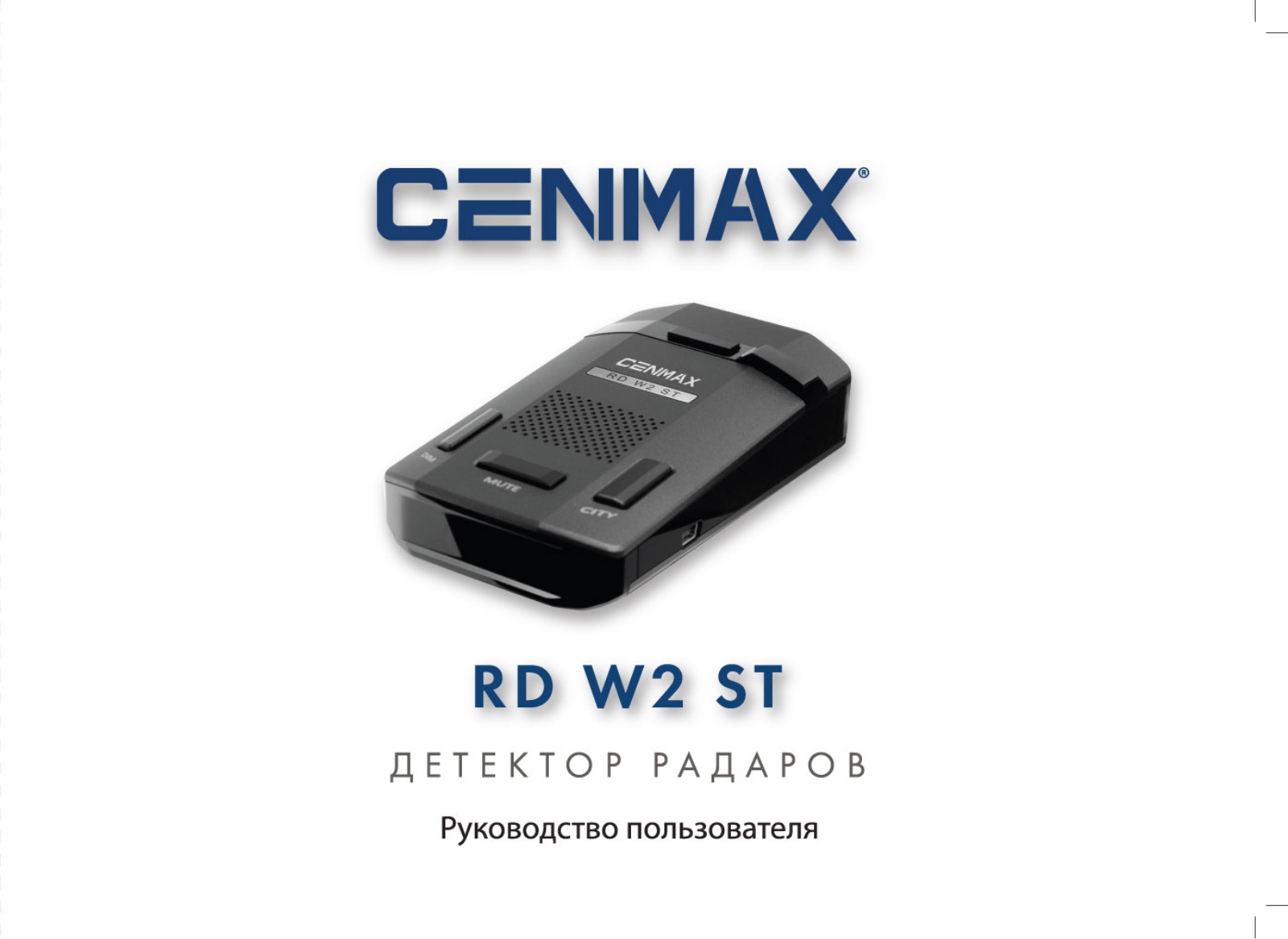 Cenmax W2 ST User Manual