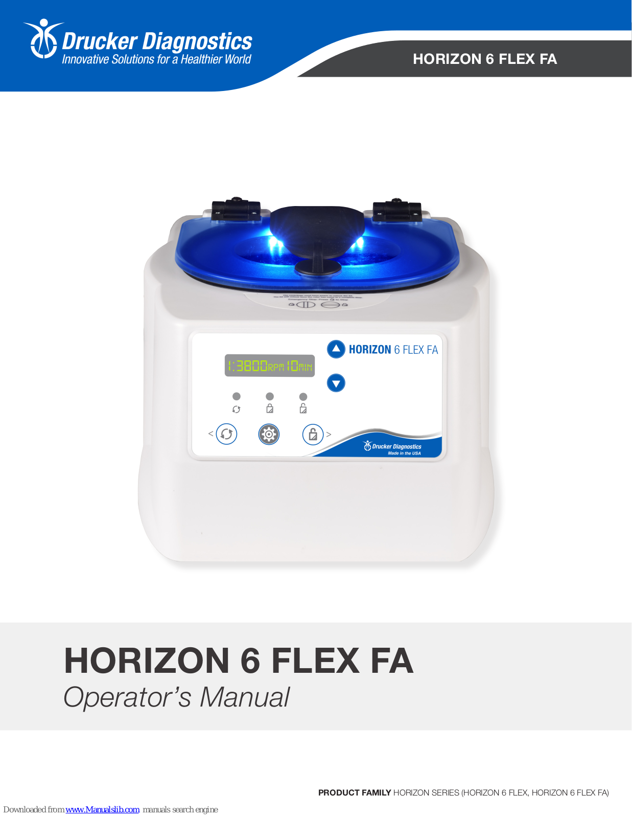 Drucker Diagnostics HORIZON Series, HORIZON 6 FLEX FA, HORIZON 6 FLEX, HORIZON 24 FLEX, HORIZON 12 FLEX Operator's Manual