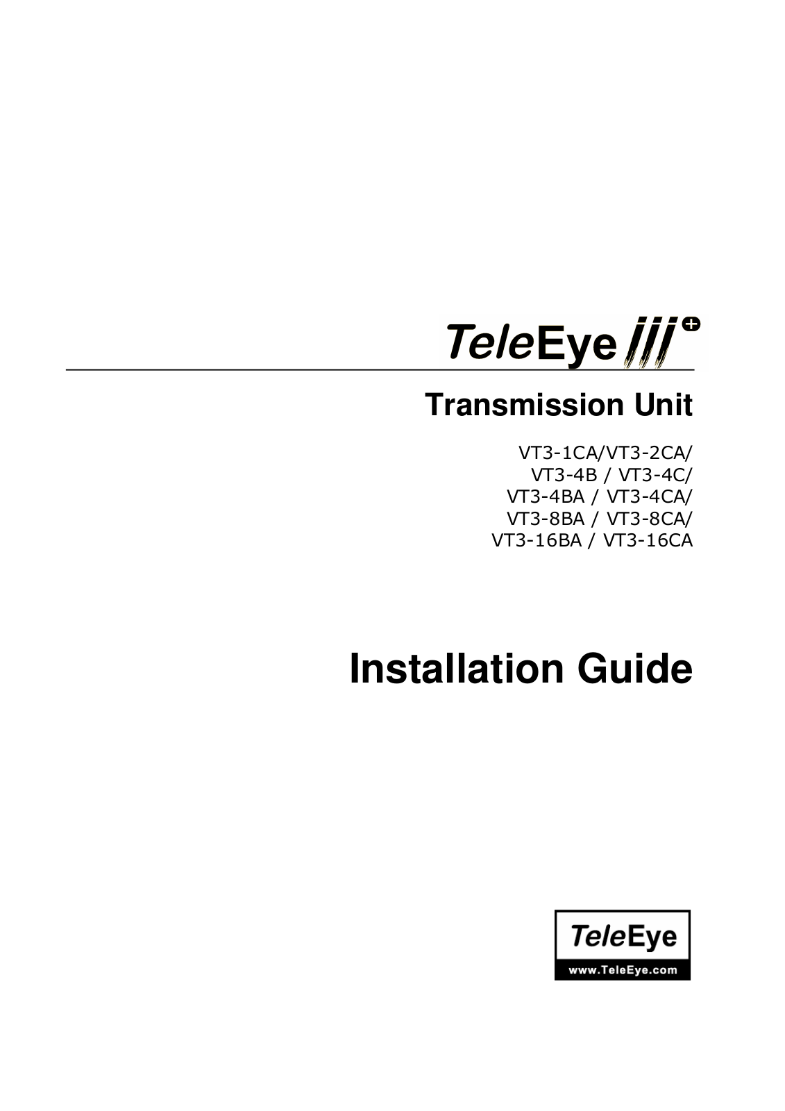 TeleEye VT3-1CA, VT3-2CA, VT3-4B, VT3-4BA, VT3-4CA Installation Manual - ManualMachine.com