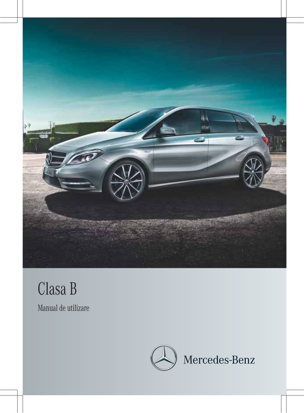 Mercedes B 180 2011, B 200 2011 User Manual