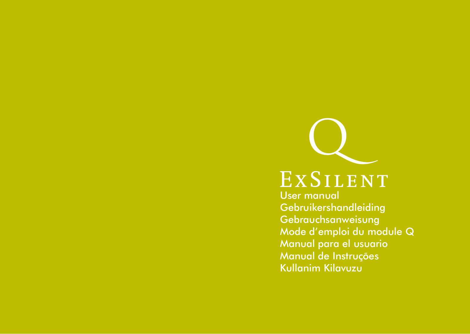 ExSilent Q8, Q User Manual