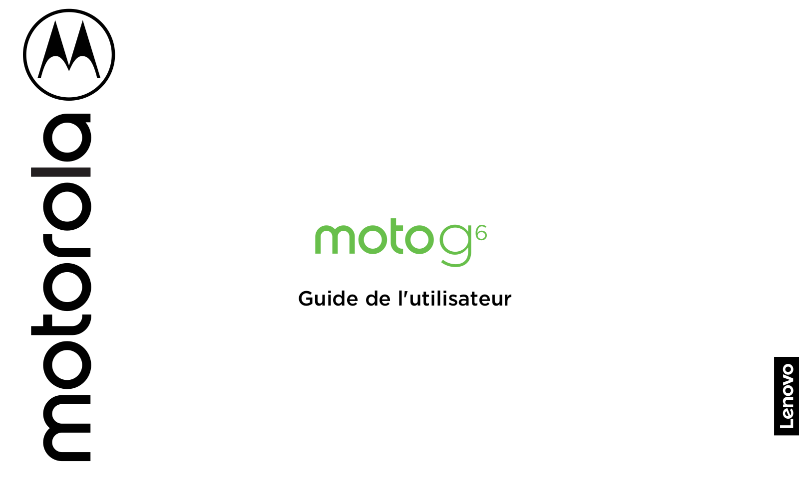 MOTOROLA MOTO G6 User Manual