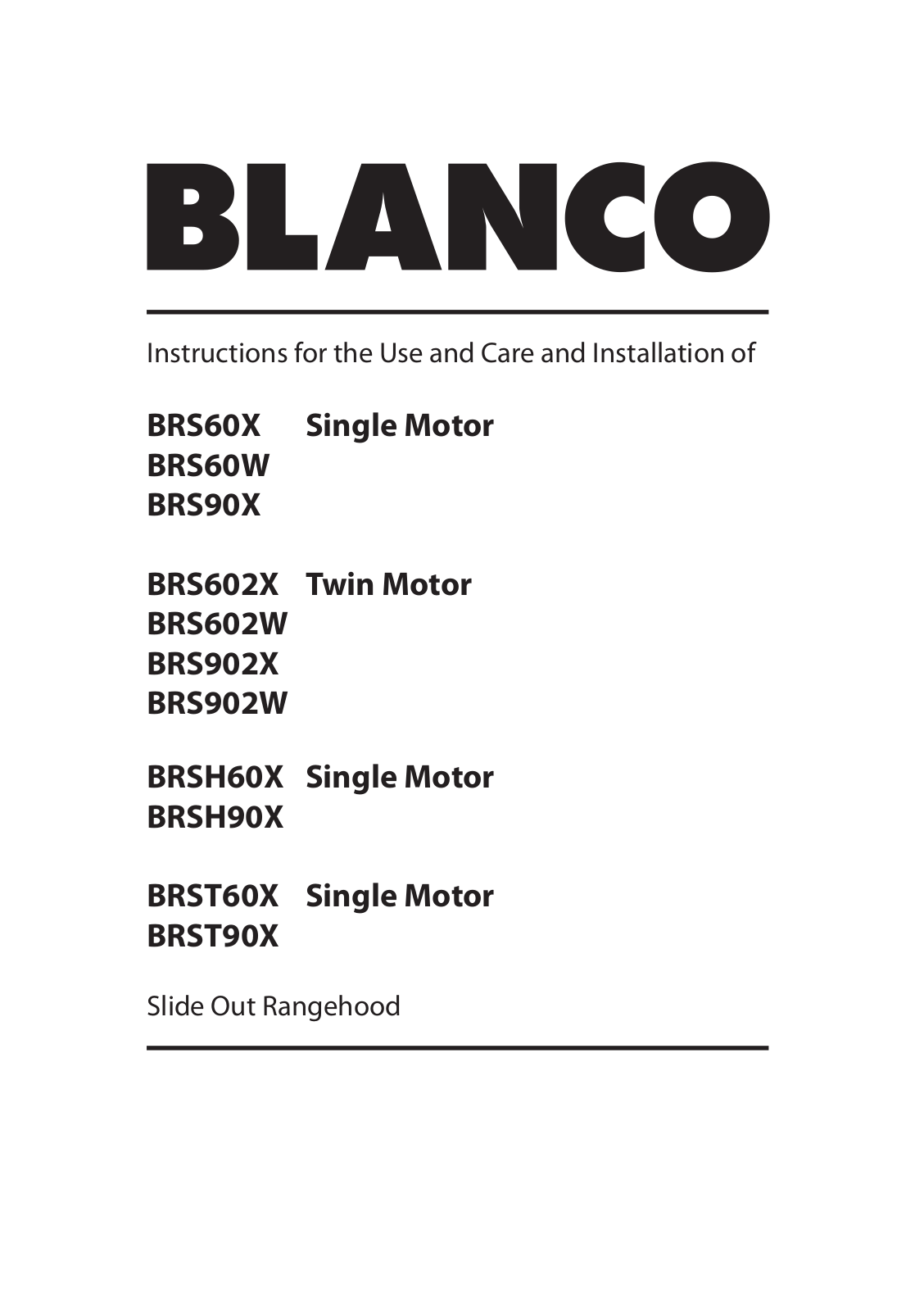Blanco BRS60X, BRS902W, BRS902X, BRS602X User Manual