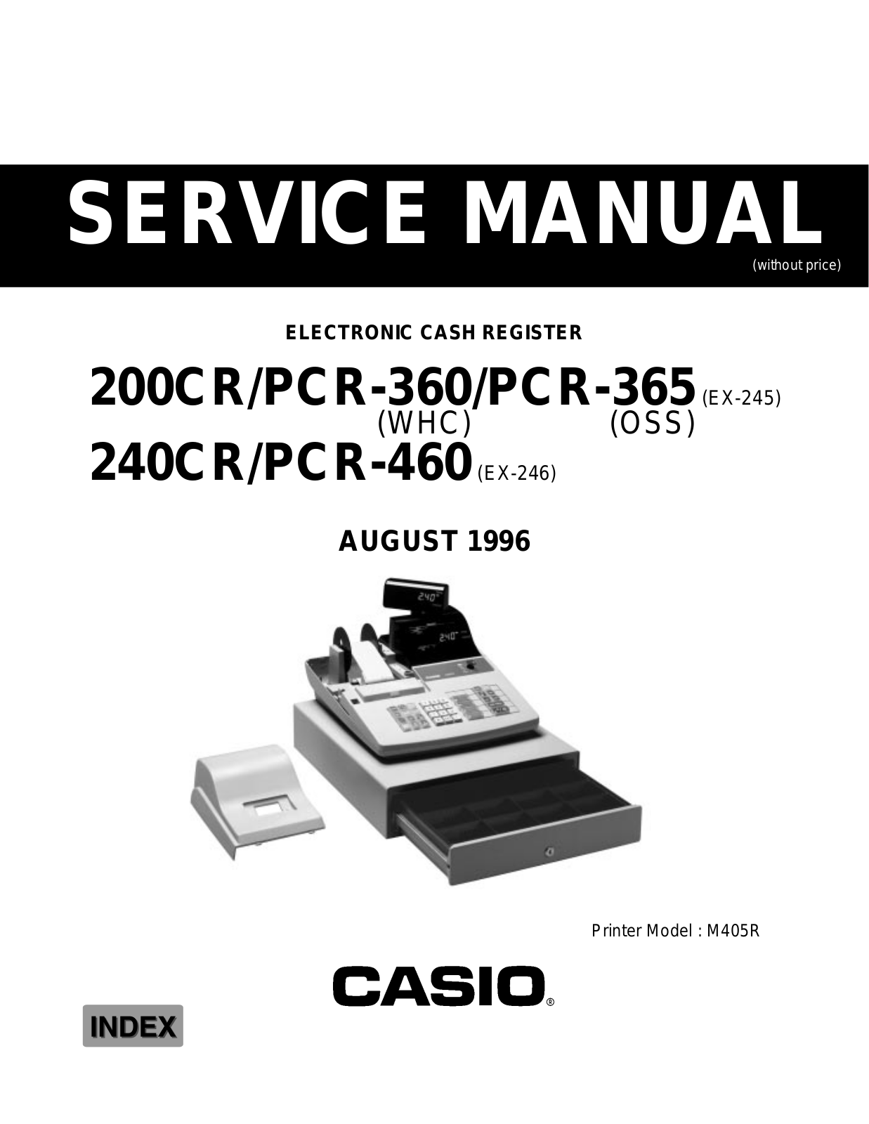 CASIO 200CR, PCR-360, PCR-365, 240CR, PCR-460 Service Manual