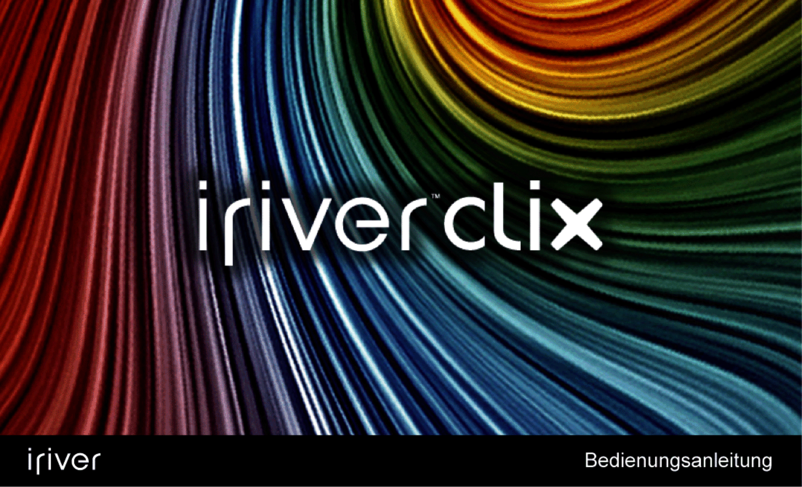 Iriver CLIX QUICK START GUIDE