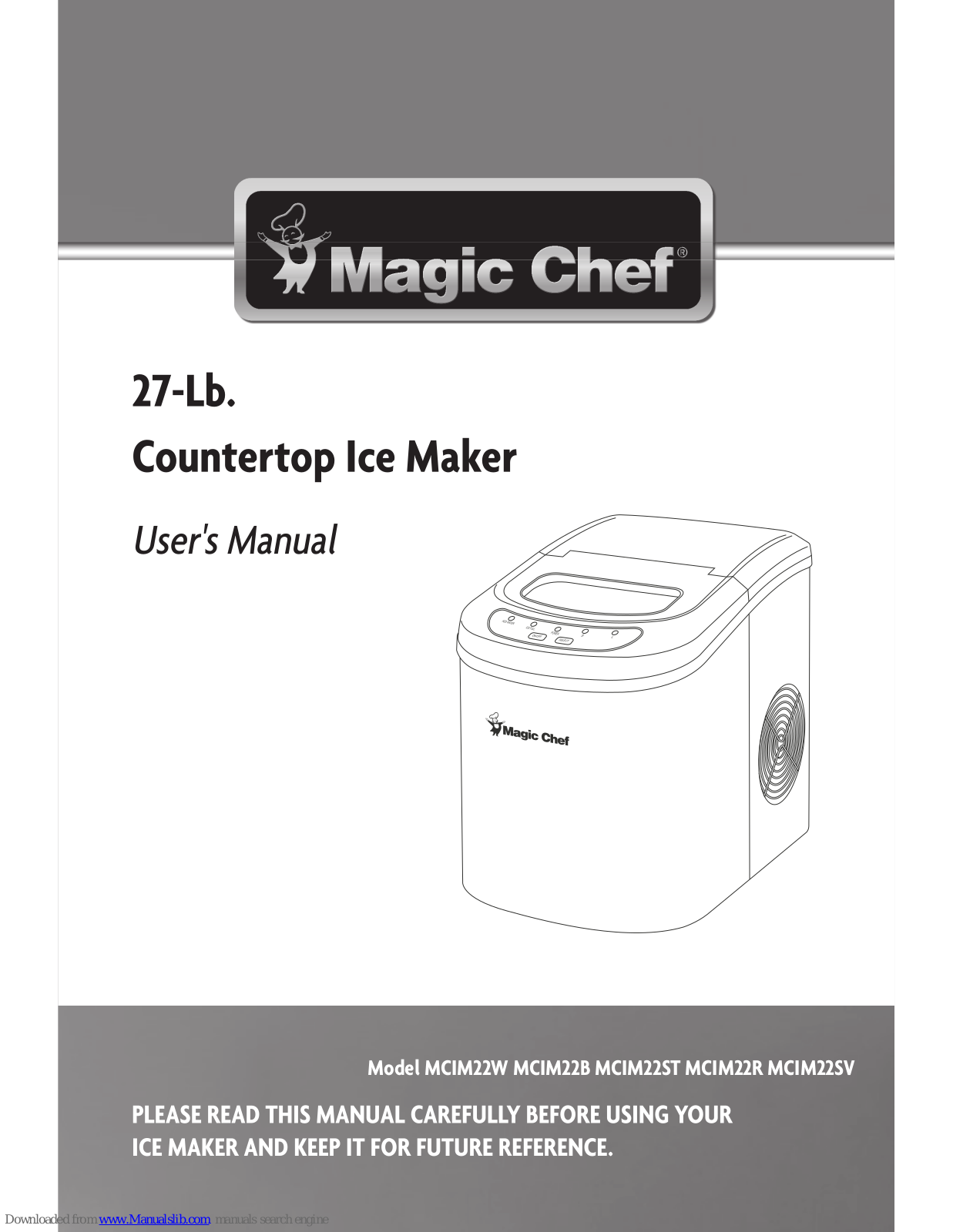 Magic Chef MCIM22W, MCIM22B, MCIM22ST, MCIM22R, MCIM22SV User Manual