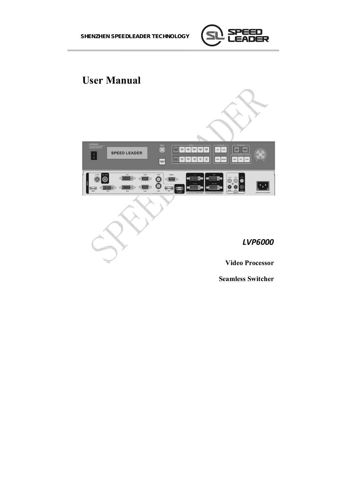 SpeedLeader LVP6000, LVP6000S, LVP6000A, LVP6000SA User Manual