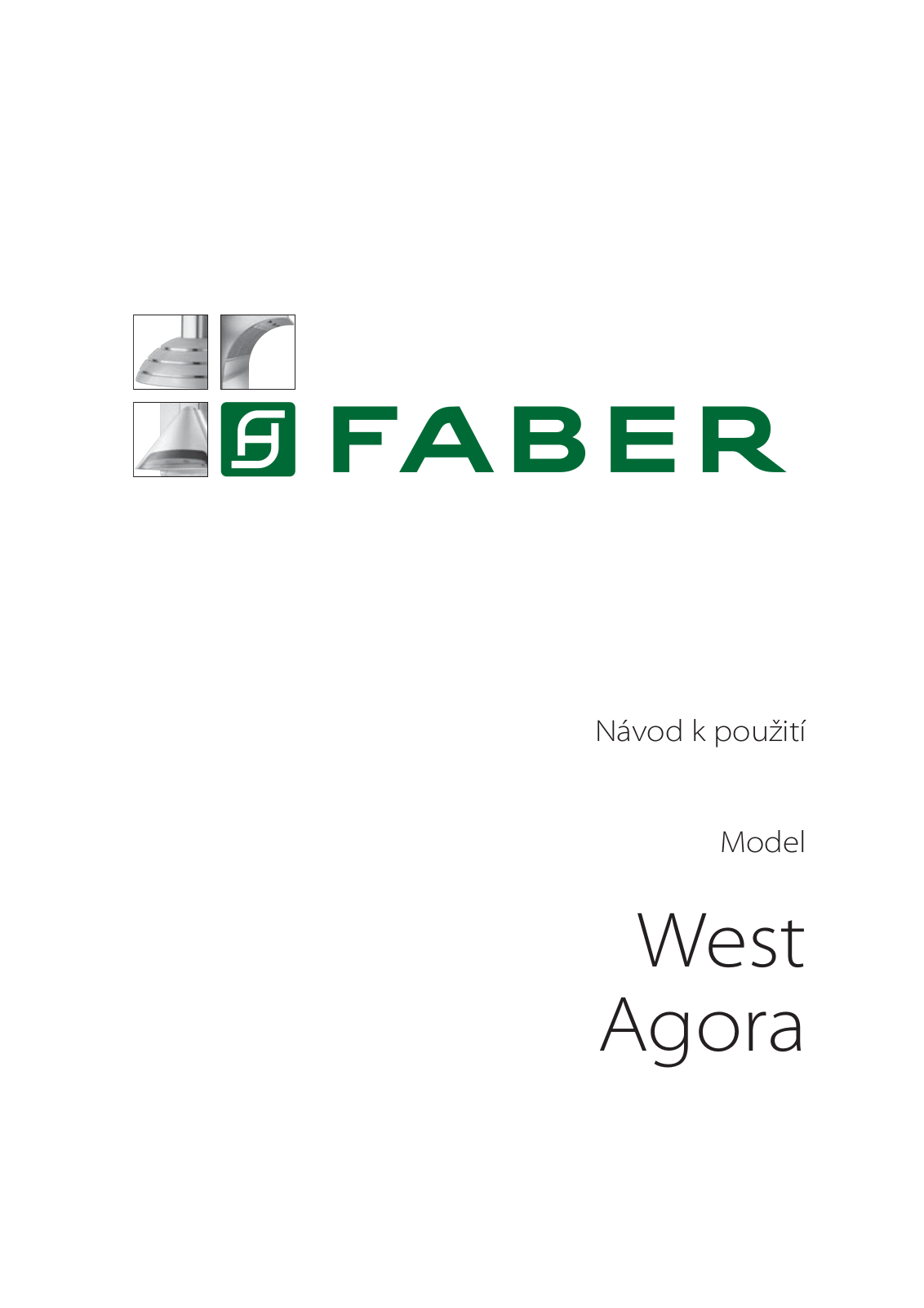 Faber Agora WB A90, West HIP WB A90 User Manual