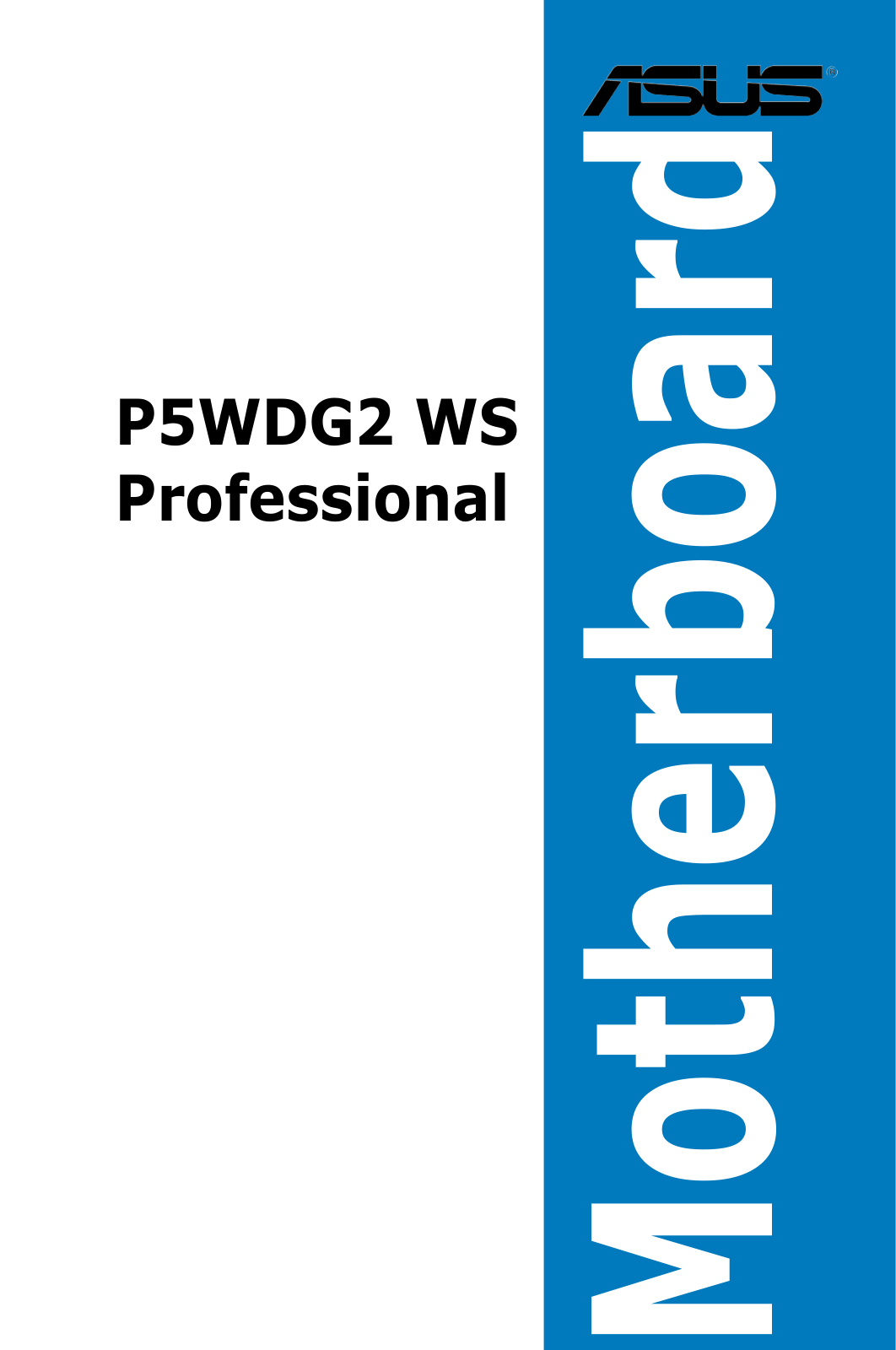 Asus P5WDG2 WS PROFESSIONAL User Manual