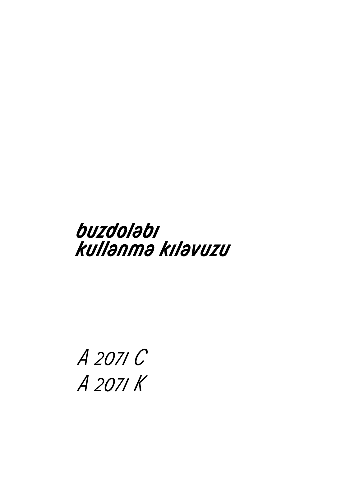 Arçelik A 2071 C, A 2071 K User manual