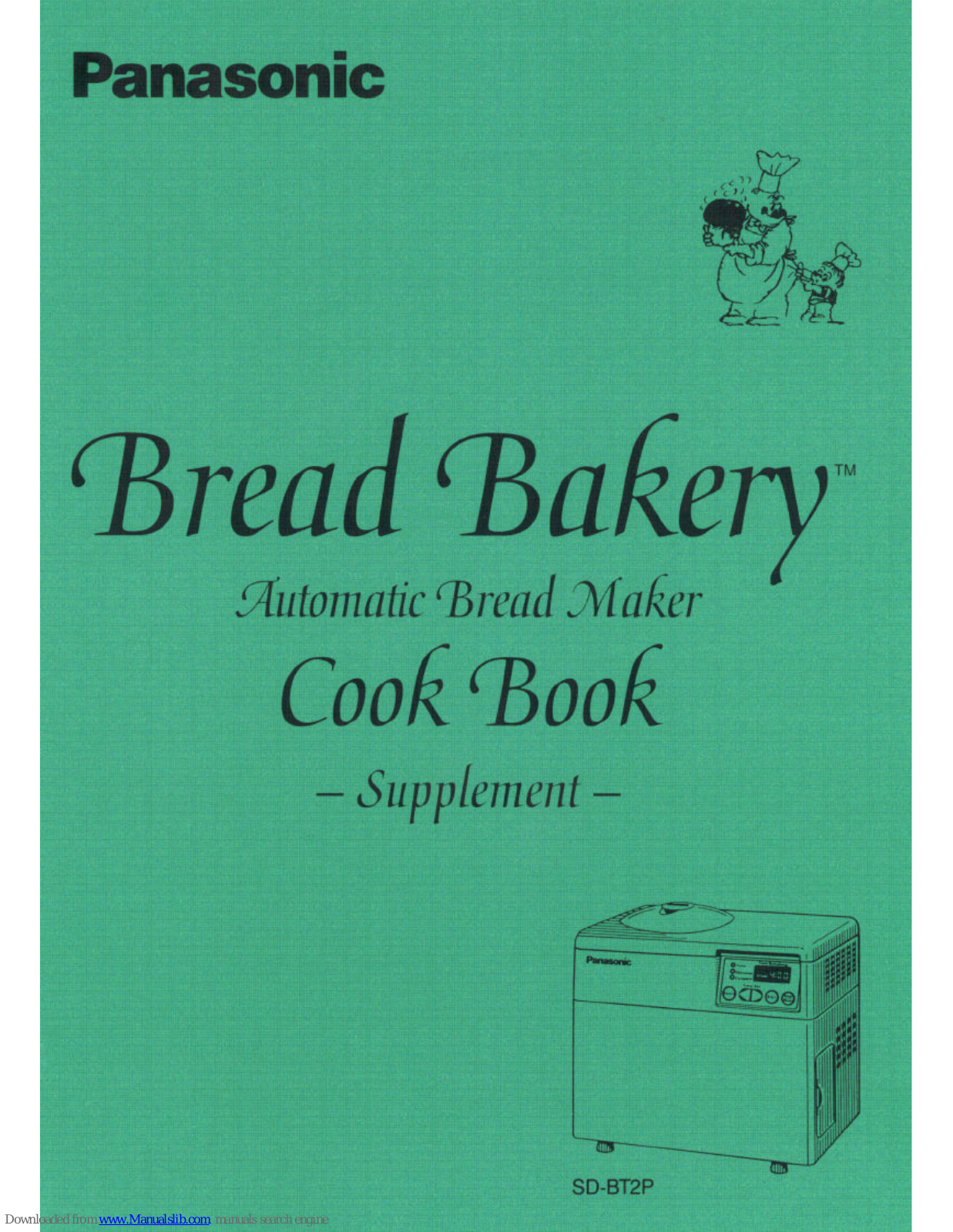 Panasonic Bread Bakery SD-BT2P Cookbook