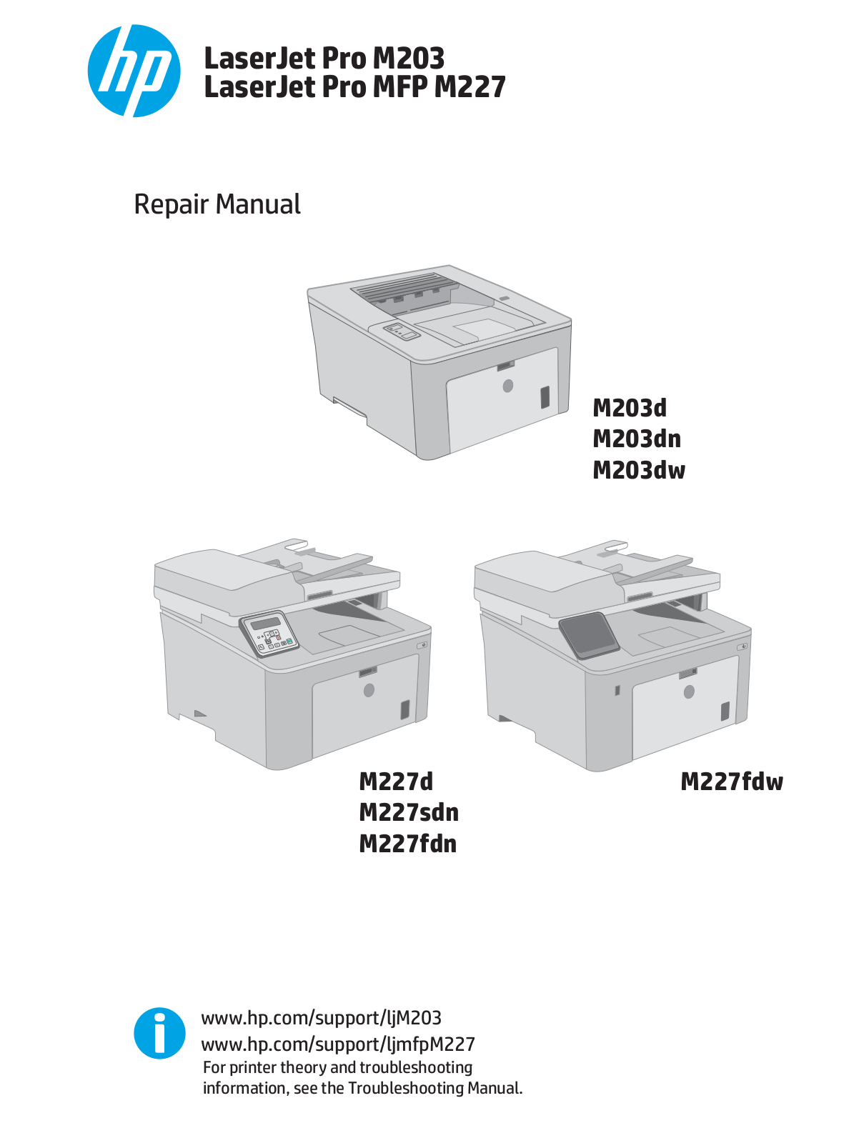 HP LaserJet Pro MFP M227, LaserJet Pro M203 Troubleshooting Manual and Repair Manual