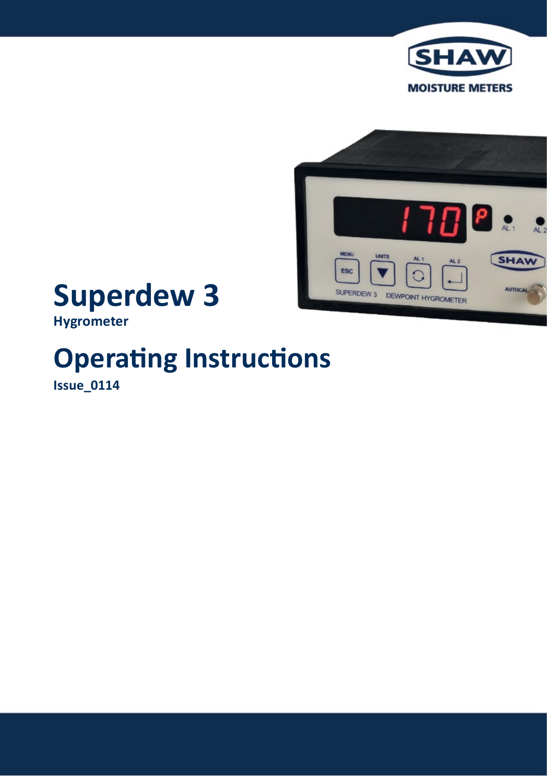 Shaw Superdew 3 Operating Instructions Manual