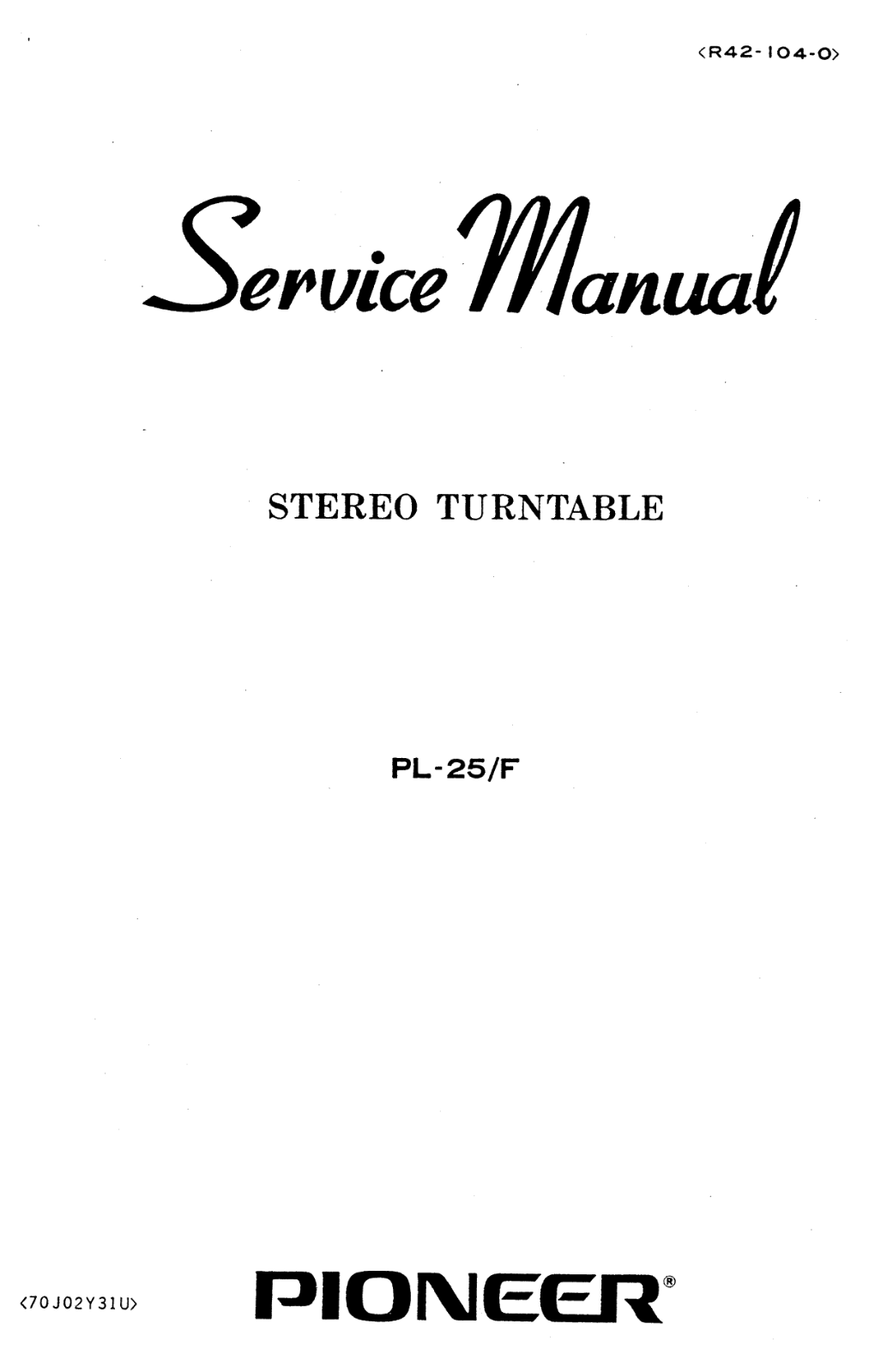 Pioneer PL-25-F Service manual