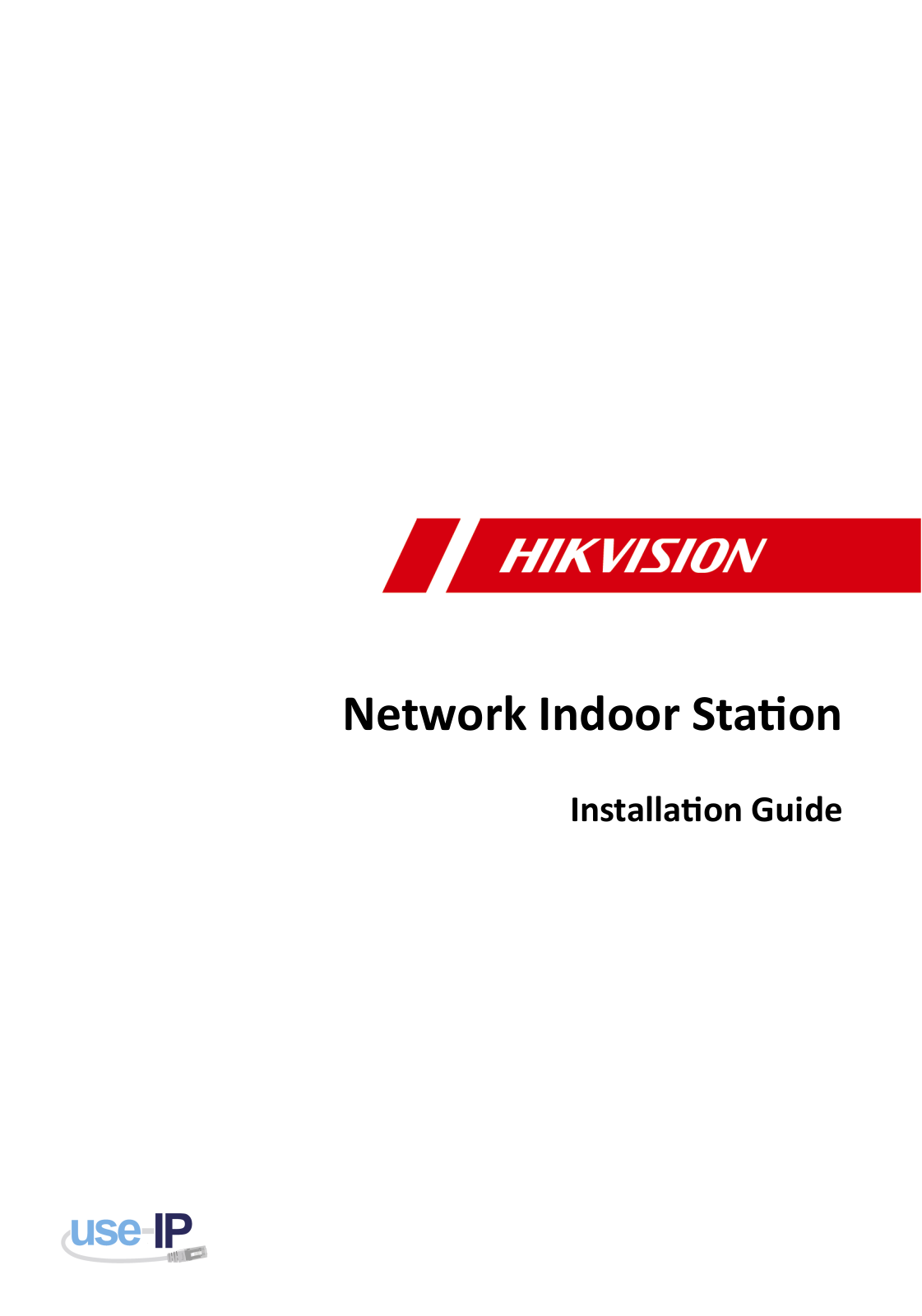 Hikvision Network Indoor Installation Manual