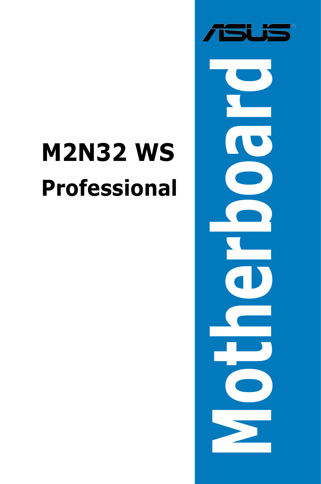 Asus M2N32 WS PROFESSIONAL User Manual