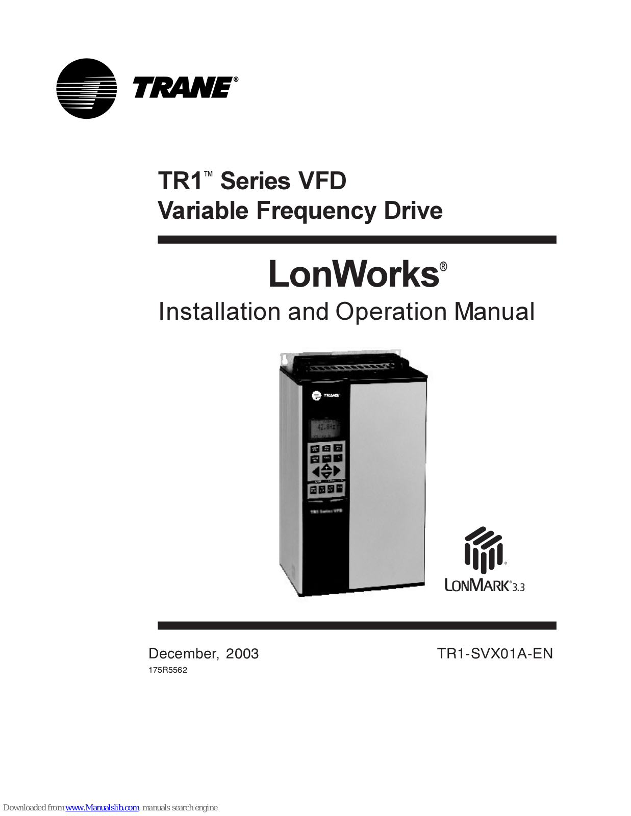 Trane LonWorks TR1 Series VFD Installation And Operation Manual