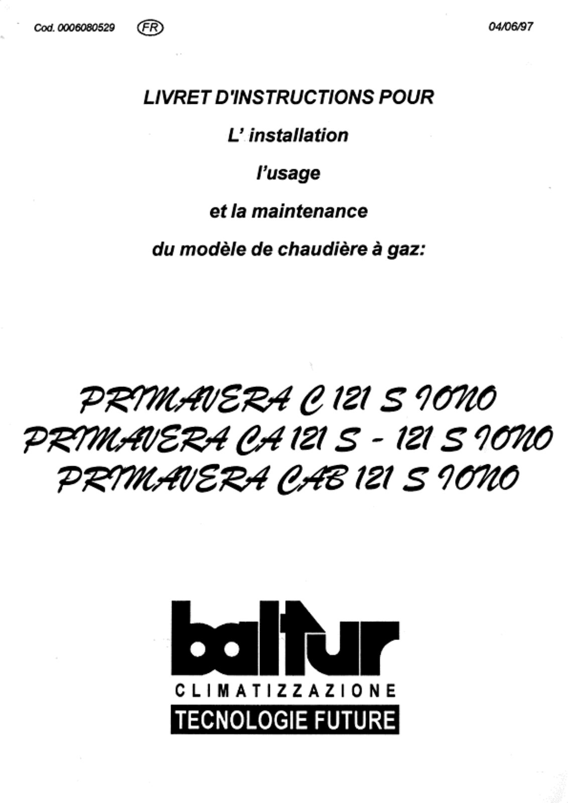 BALTUR PRIMAVERA CA 121 S, PRIMAVERA CA 121 S IONO, PRIMAVERA CAB 121 S IONO User Manual