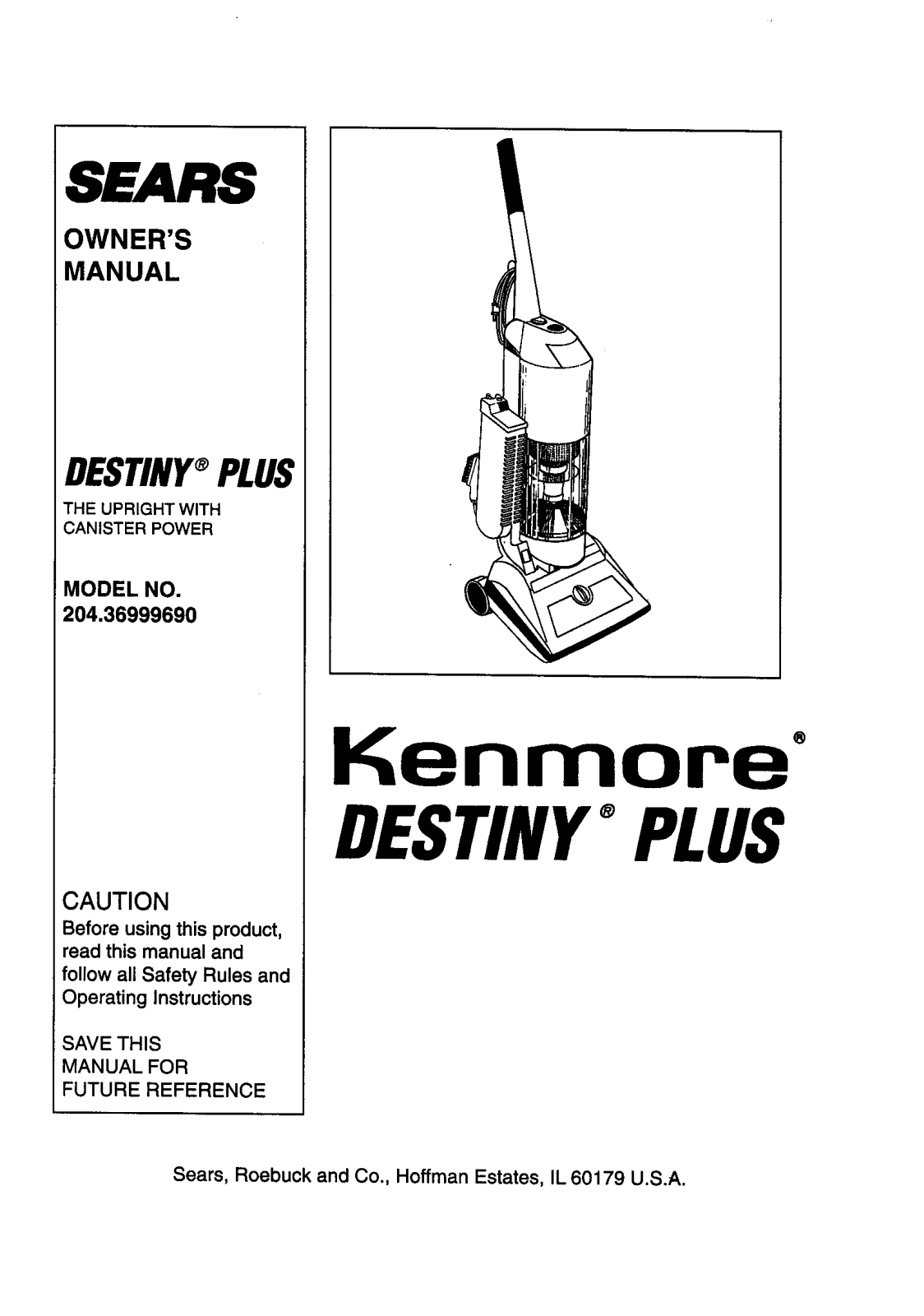 Kenmore Destiny Plus 204.36999690 User Manual