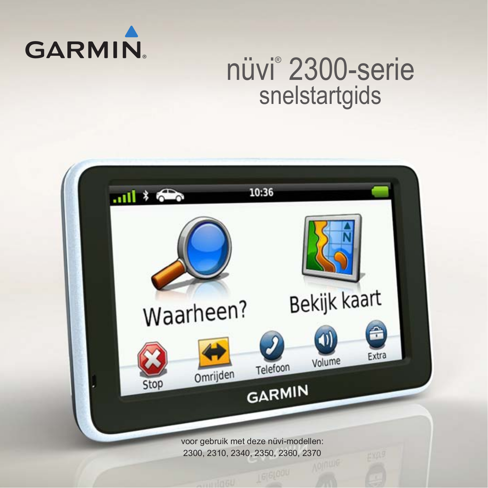 Garmin nüvi 2360LMT, nüvi 2300LM, nüvi 2300, nüvi 2310, nüvi 2370LT Quick Start Guide