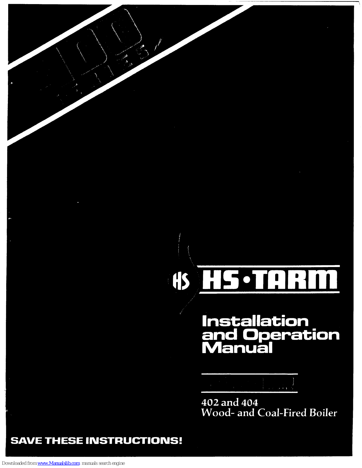 HS Tarm 402, 404 Operating Instructions Manual