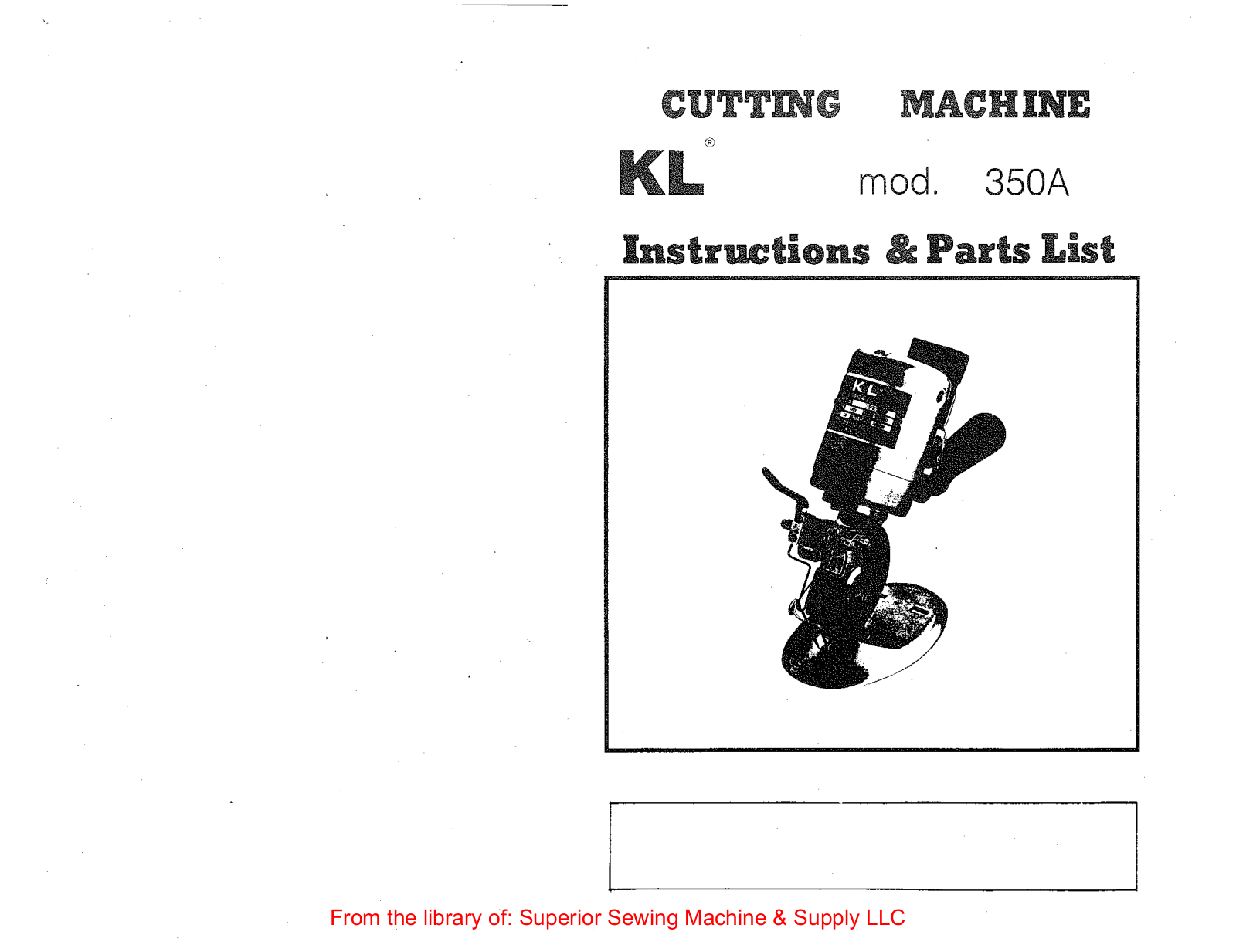 Superior KL-350A User Manual - ManualMachine.com