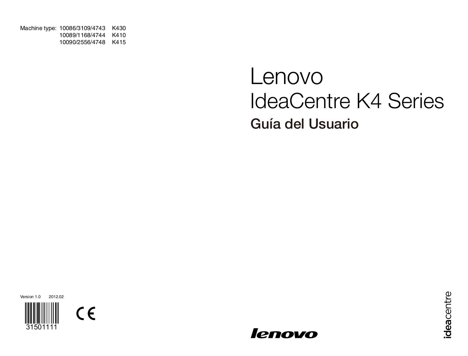 Lenovo IdeaCentre K430, IdeaCentre K410, IdeaCentre K415 User Guide