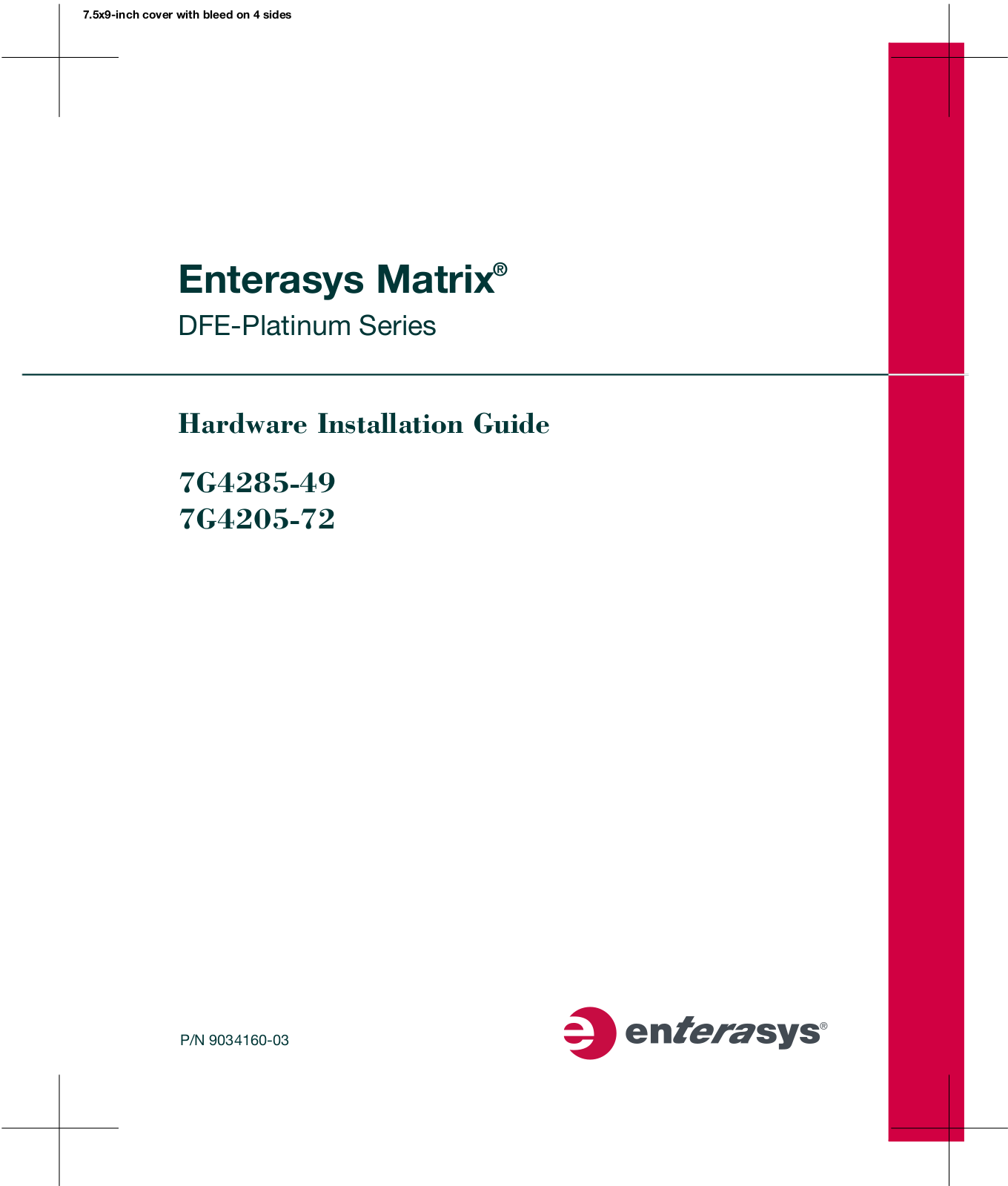 Enterasys Networks 7G4205-72, 7G4285-49 User Manual