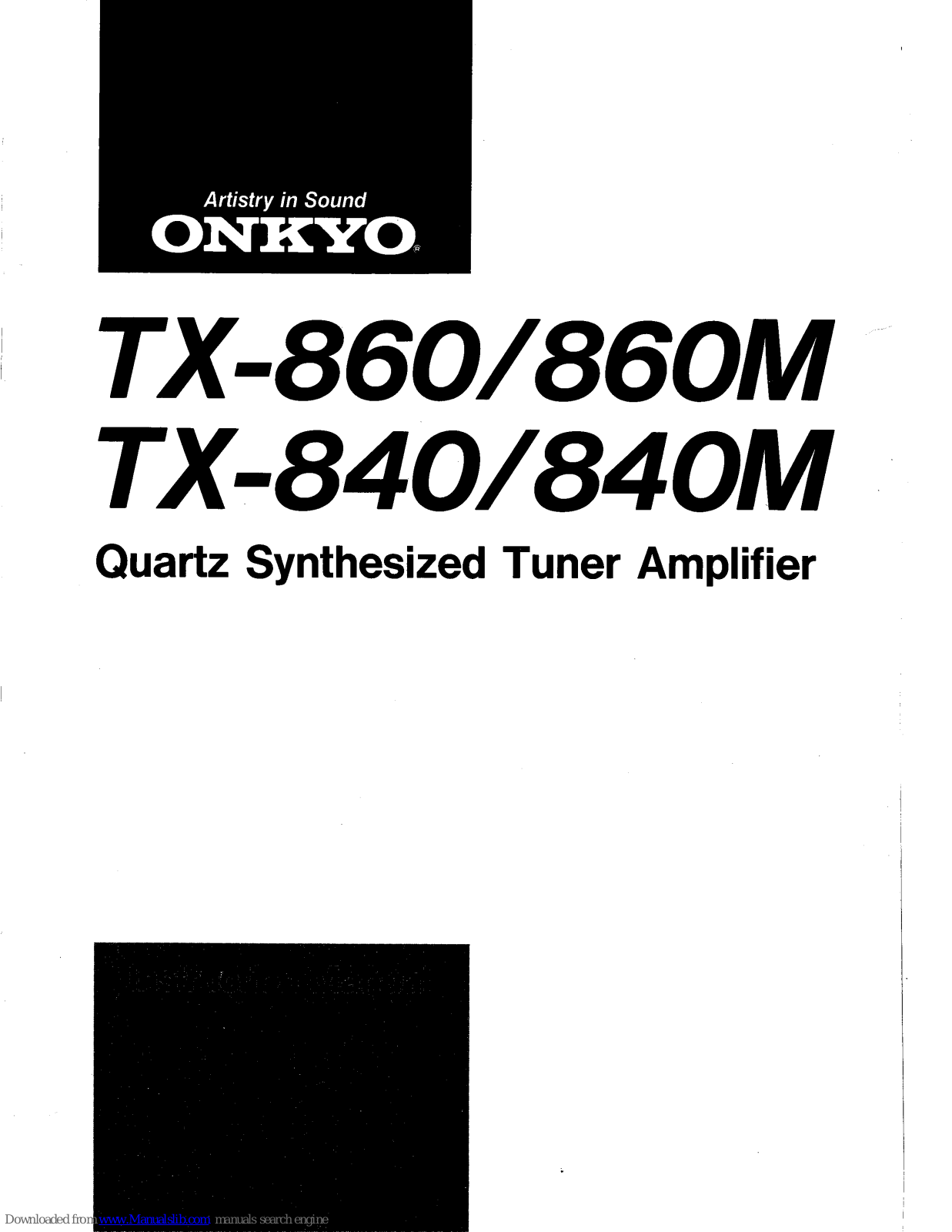 Onkyo TX-860M, TX-840, TX-840M User Manual