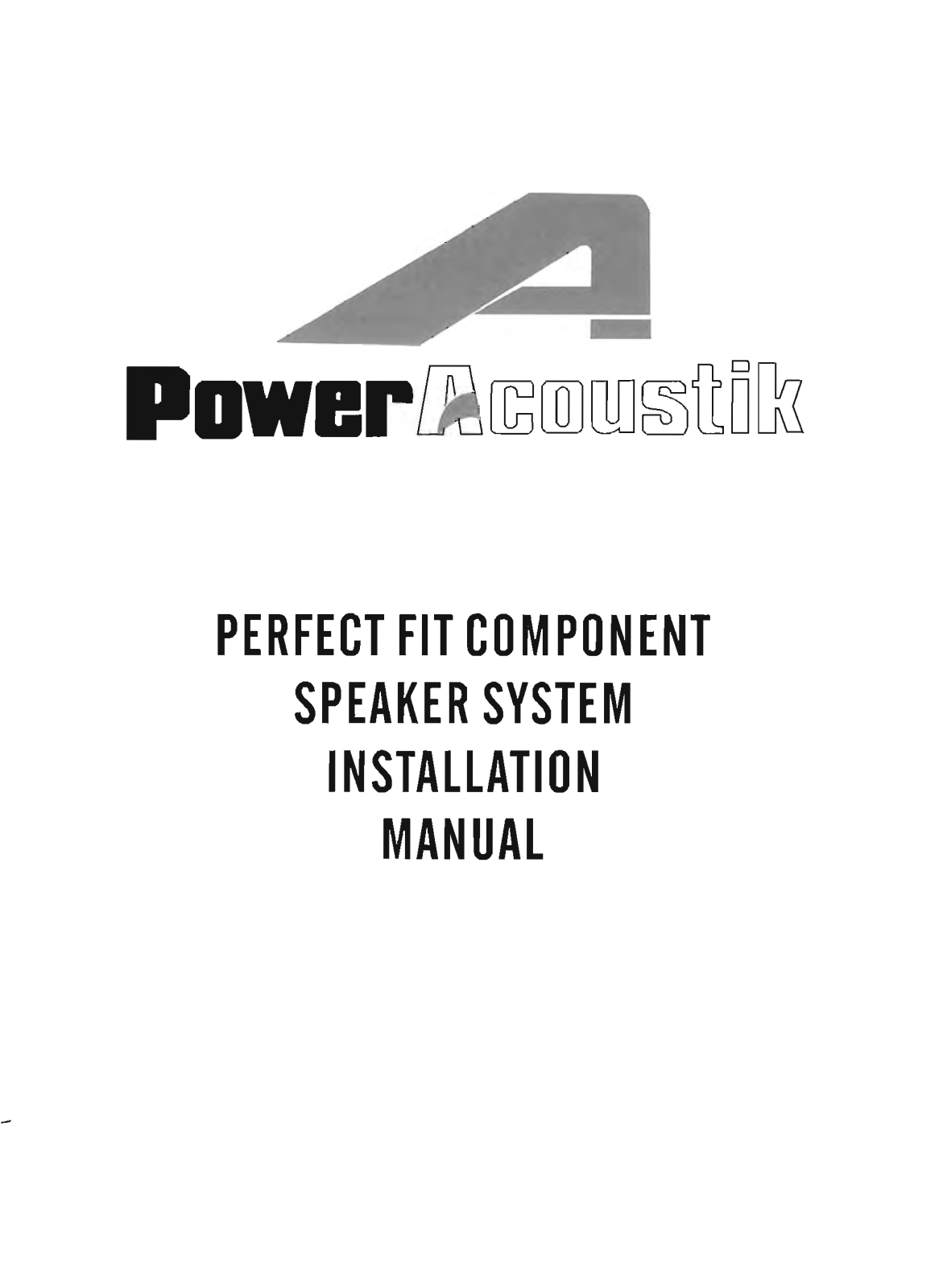 Power Acoustik PERFECT FIT COMPONENTS Installation Manual