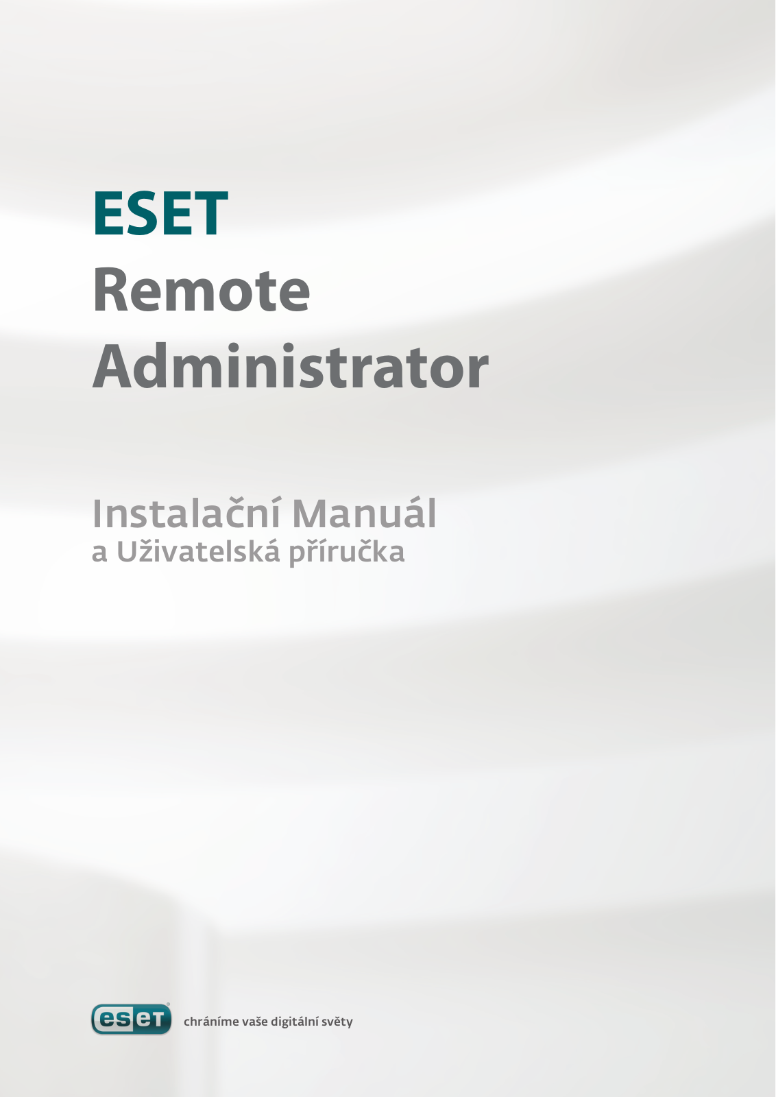 Eset REMOTE ADMINISTRATOR Installation Manual