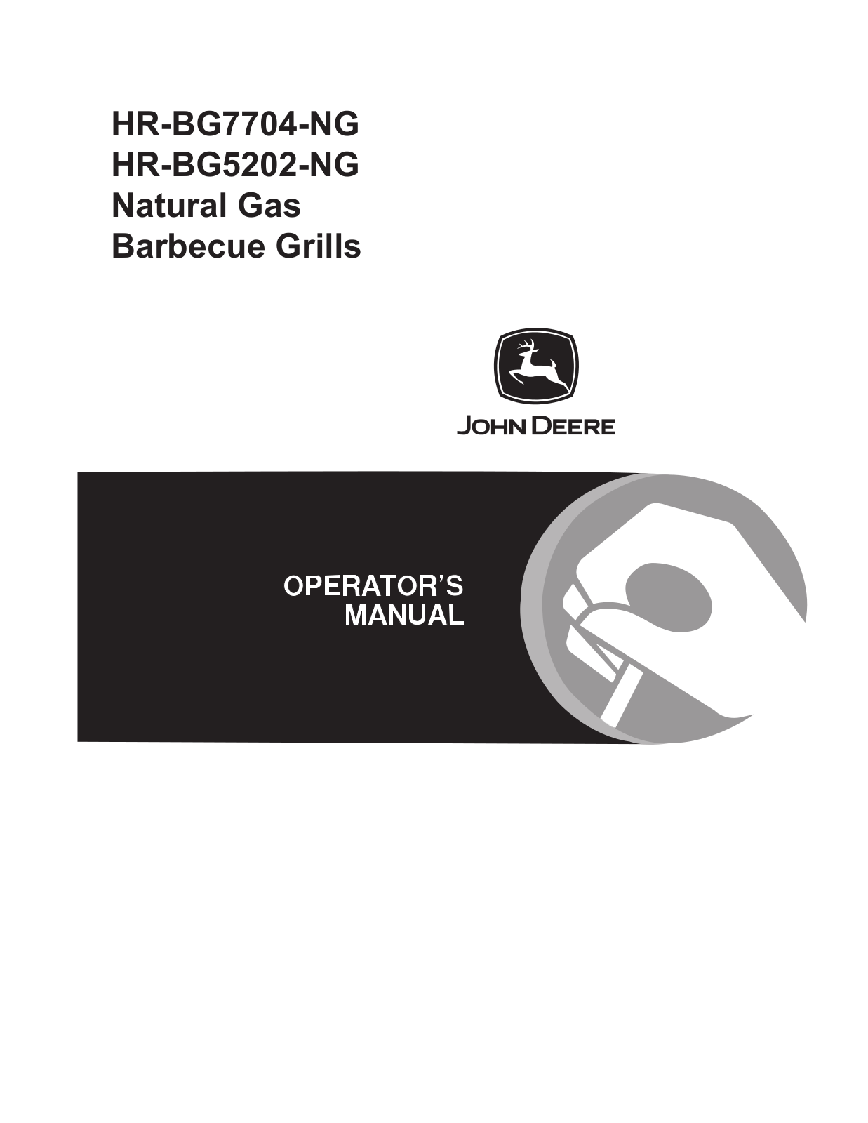 John Deere HR-BG5202-NG, HR-BG7704-NG OPERATOR’S MANUAL