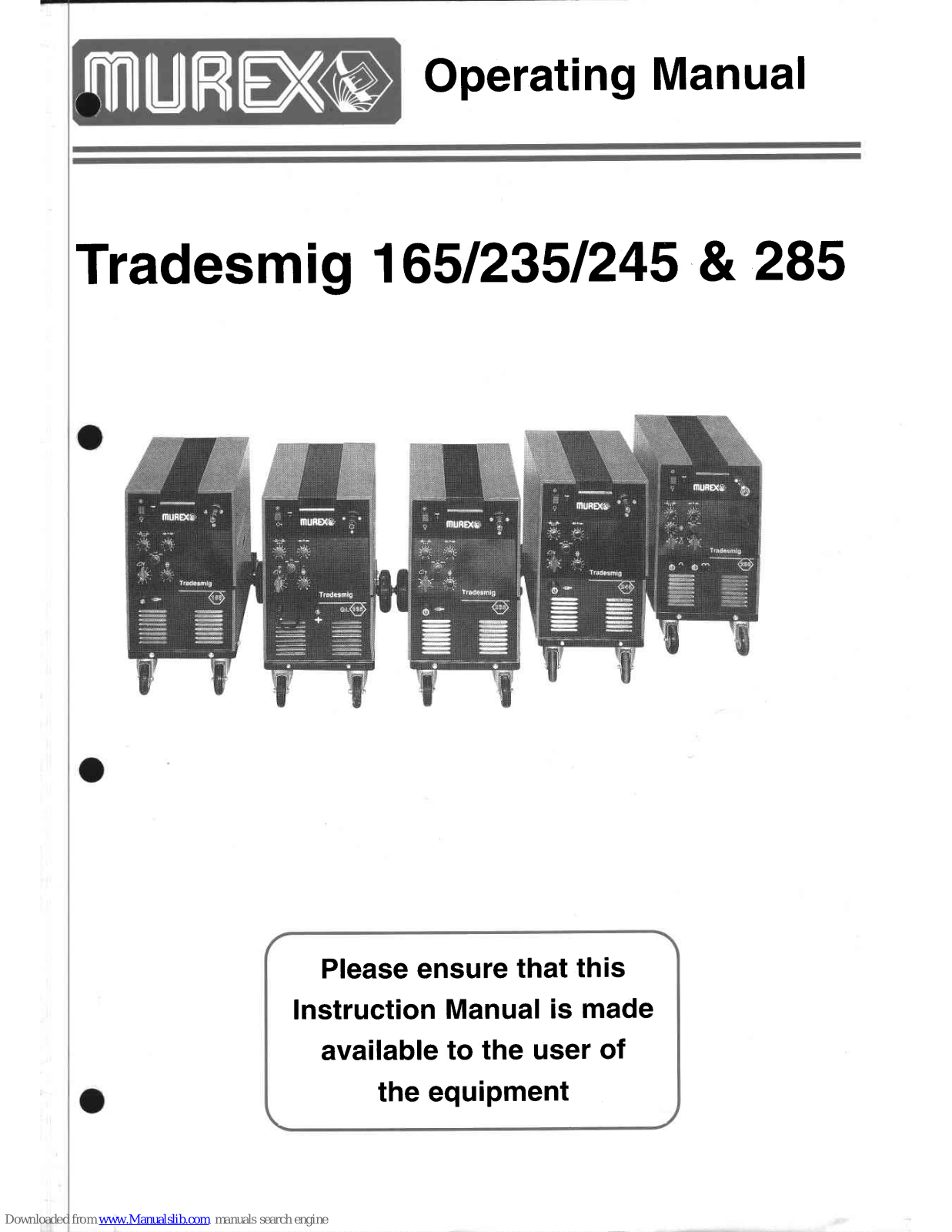 Murex Tradesmig 165, Tradesmig 235, Tradesmig 285, Tradesmig 245 Operating Manual