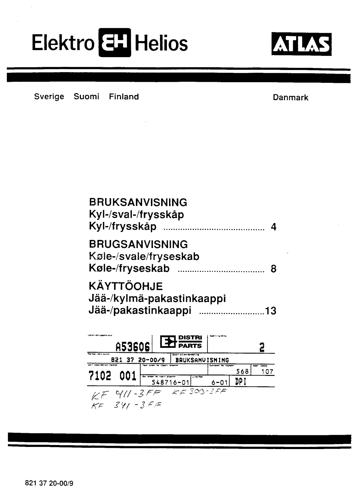 Elektro helios KF300-3FF, KF411-3FF, KF341-3FF User Manual