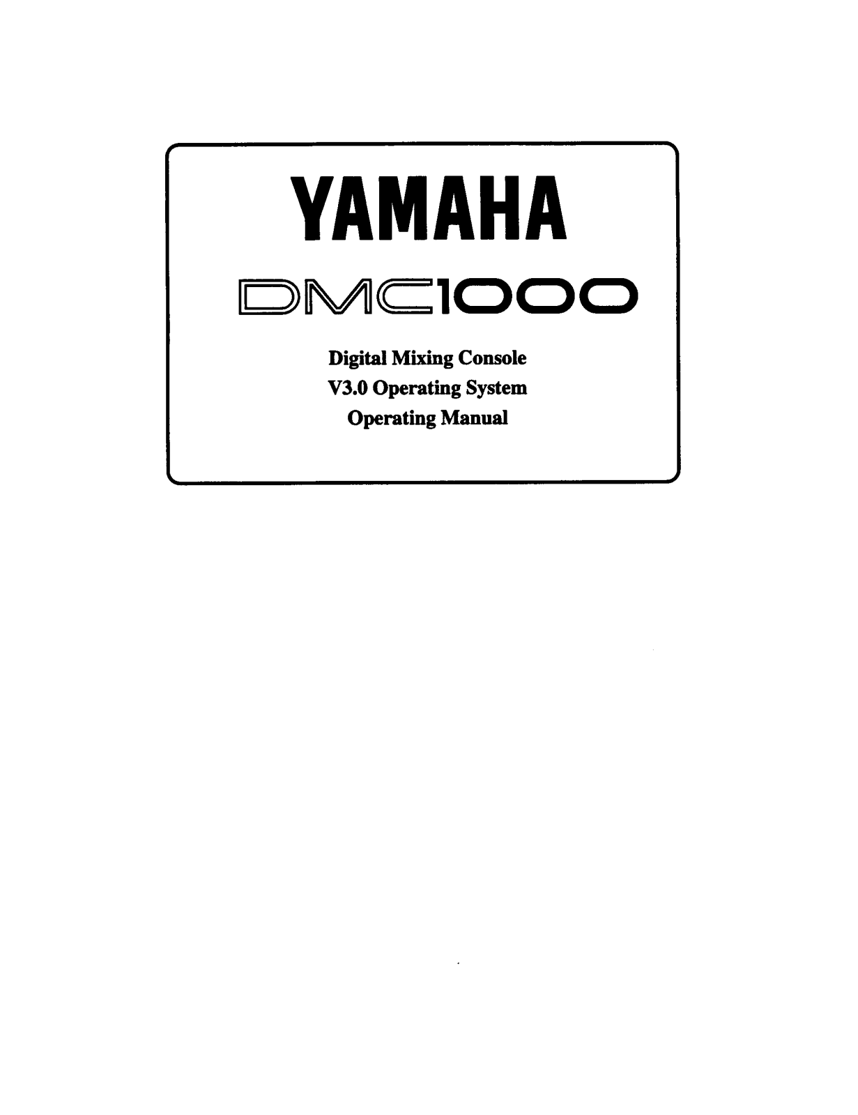 YAMAHA DMC1000 User Manual