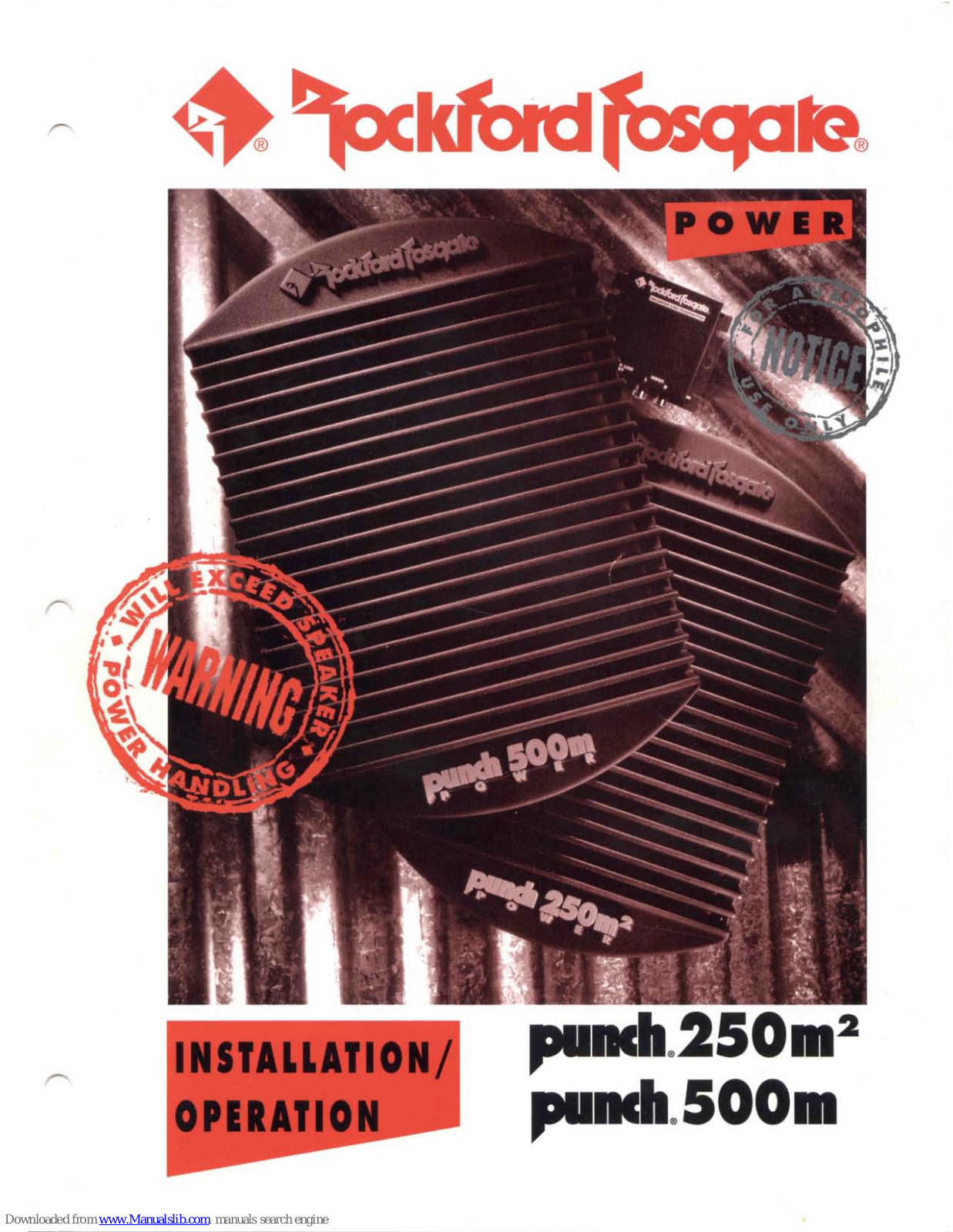 Rockford Fosgate puch 250m2, puch 500m Installation & Operation Manual