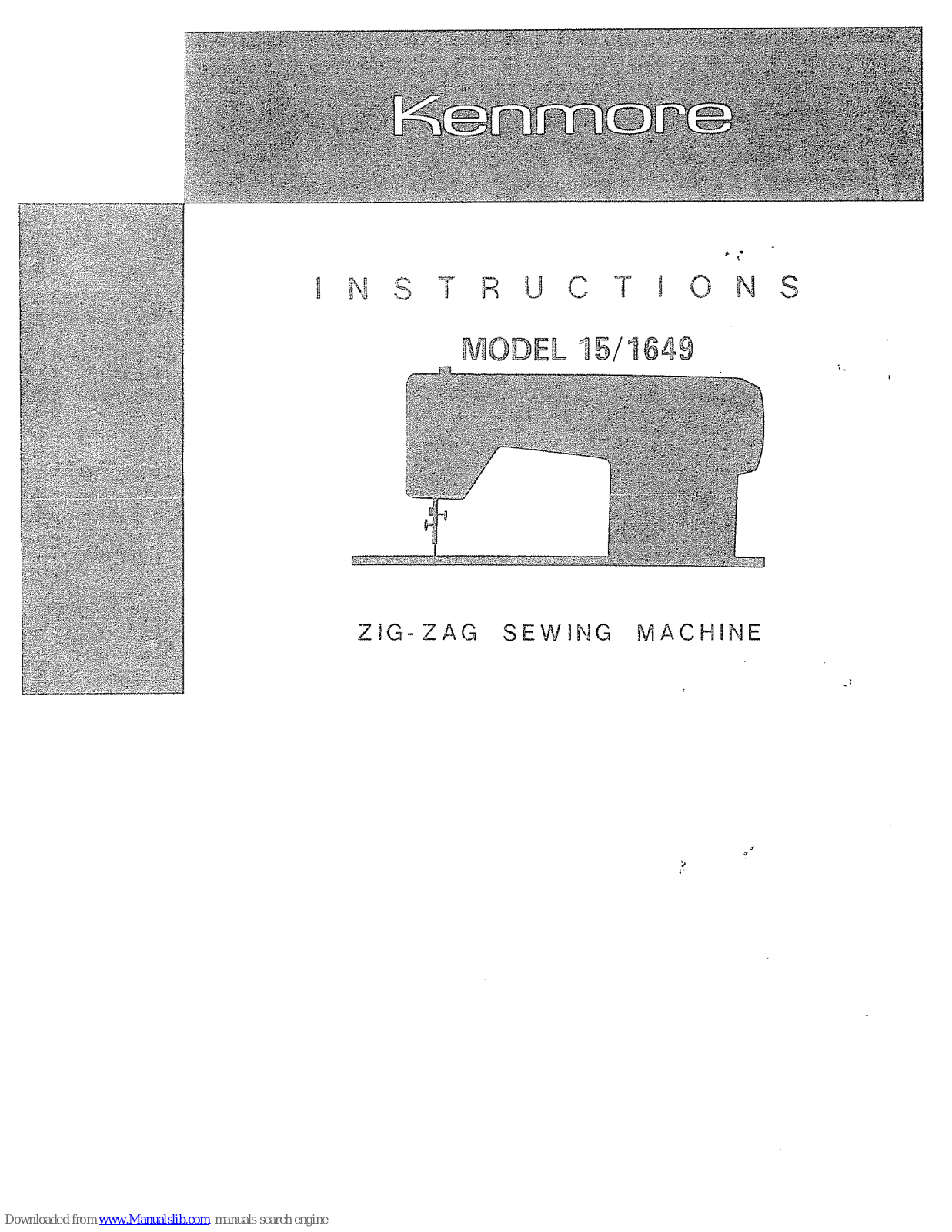 Kenmore 1549, 1649 Instructions Manual - ManualMachine.com