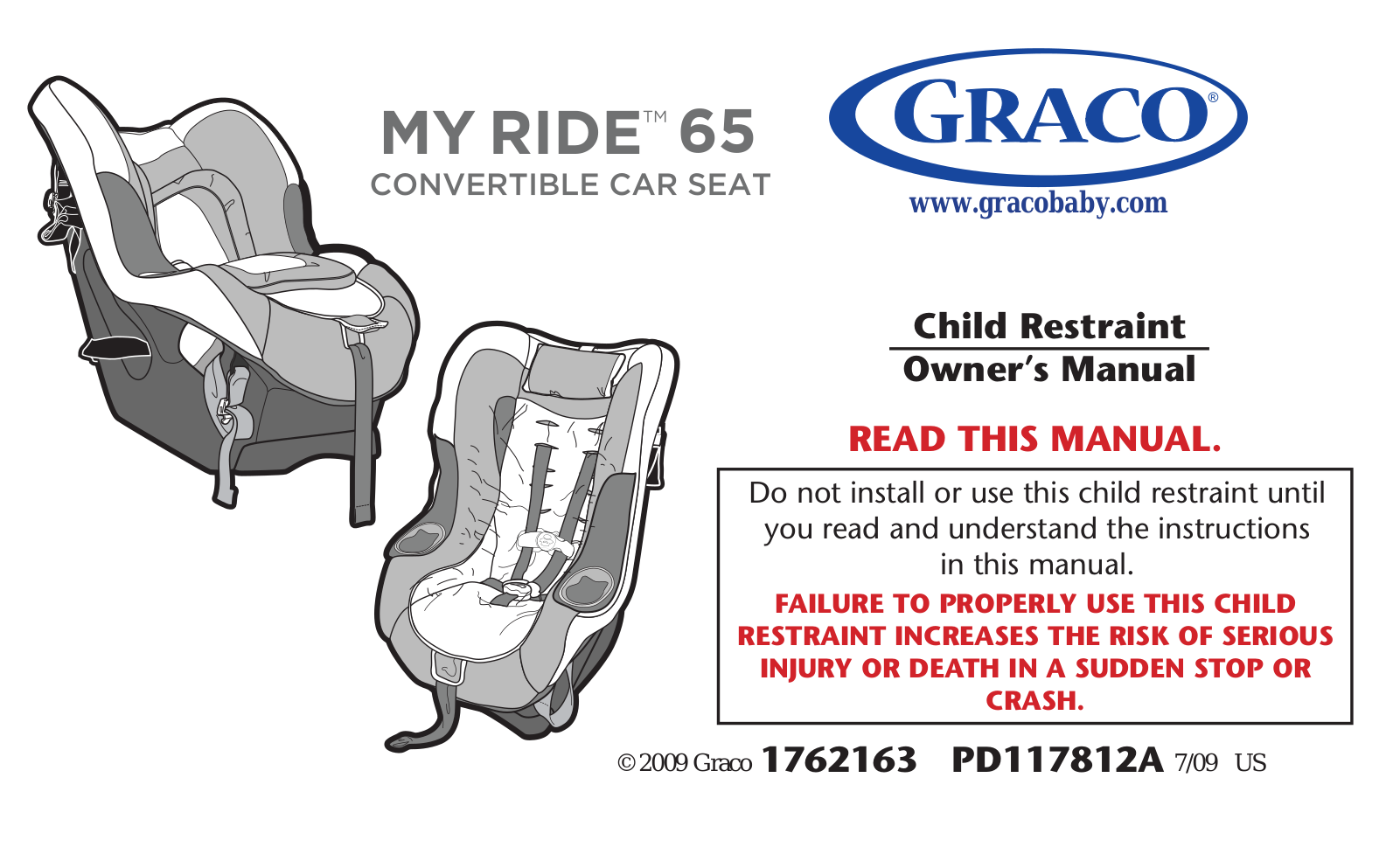 Graco My Ride 1757974, My Ride 1756269, My Ride 1770575, My Ride 1770576, My Ride 1769162 User Manual