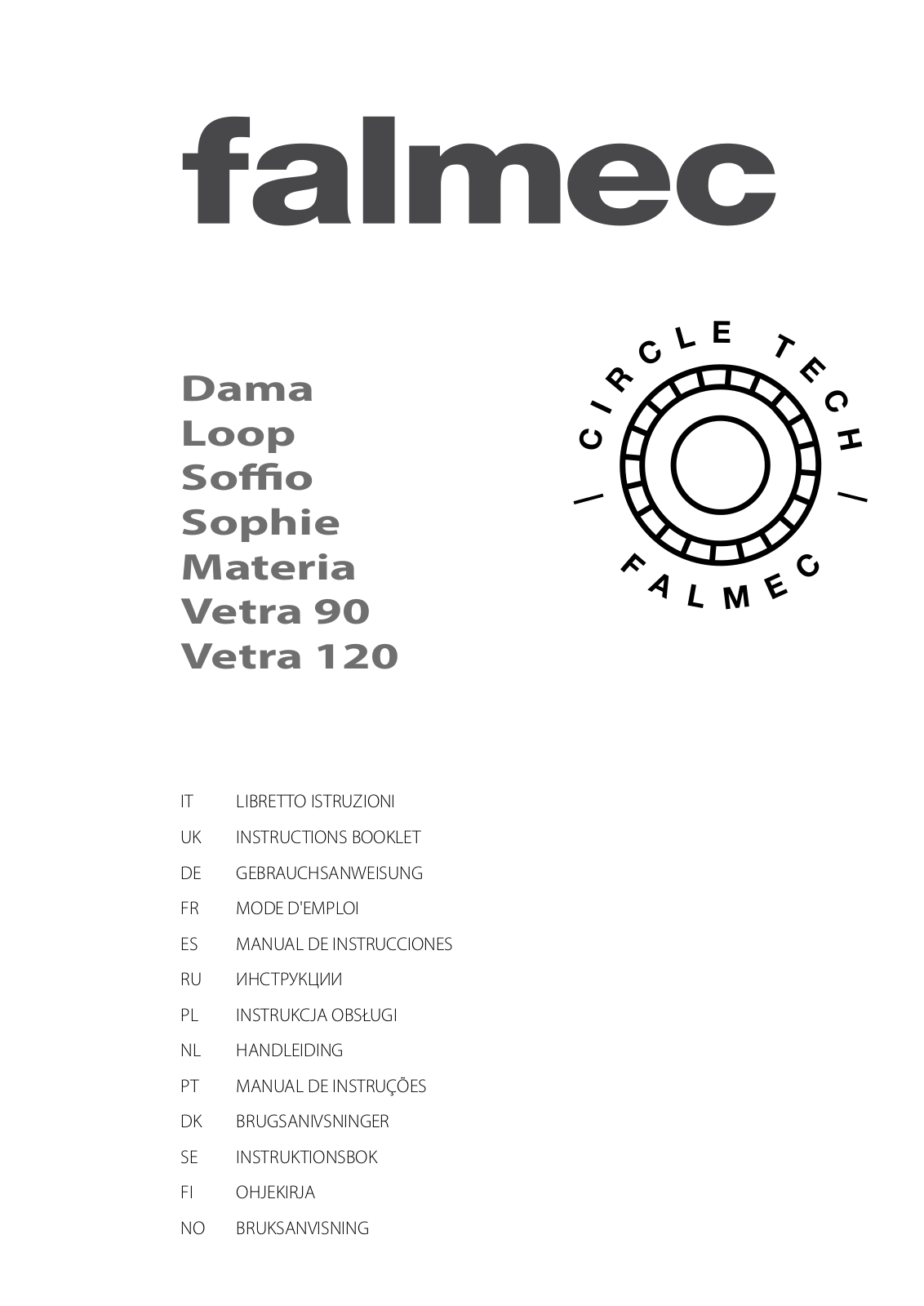 Falmec DAMA IS.60 Brushed Stainless Steel, DAMA IS.60 Copper, DAMA IS.60, SOFFIO IS.58 Amber Satin Glass, SOPHIE IS.54 Charcoal User Manual