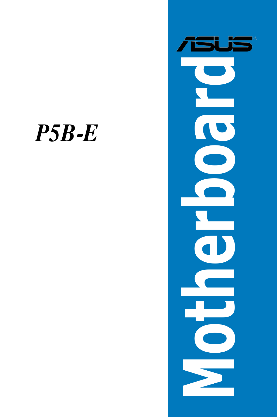 Asus P5B-E User Manual