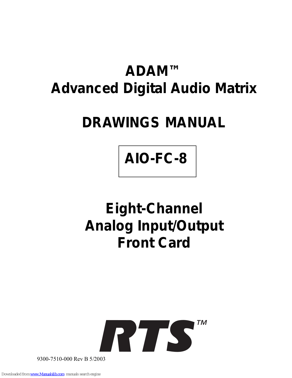 RTS ADAM-CSedit, MC-ADAM-CS, XCP-ADAM-MC, AIO-FC-8, ADAM User Manual