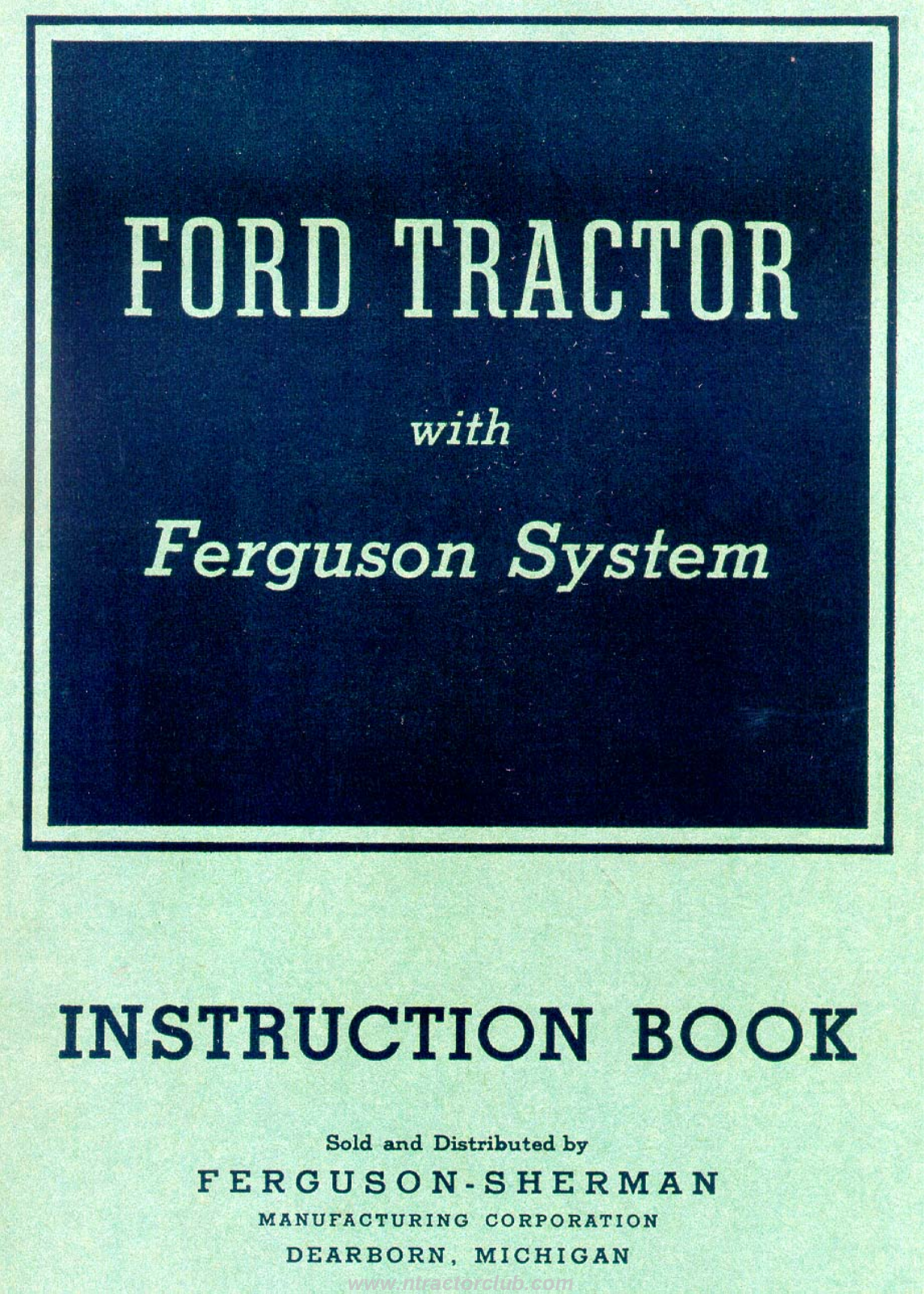 Ford Tractor 1940 Instruction Book