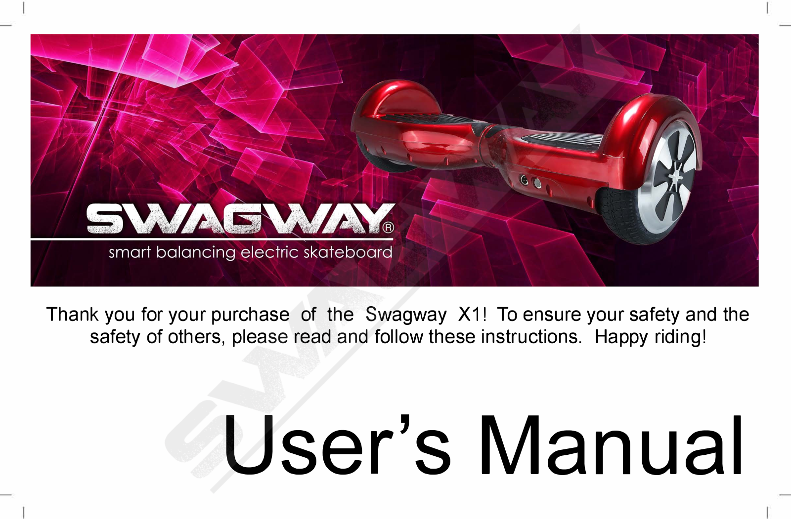 Swagway X1, X4, X3 User Manual